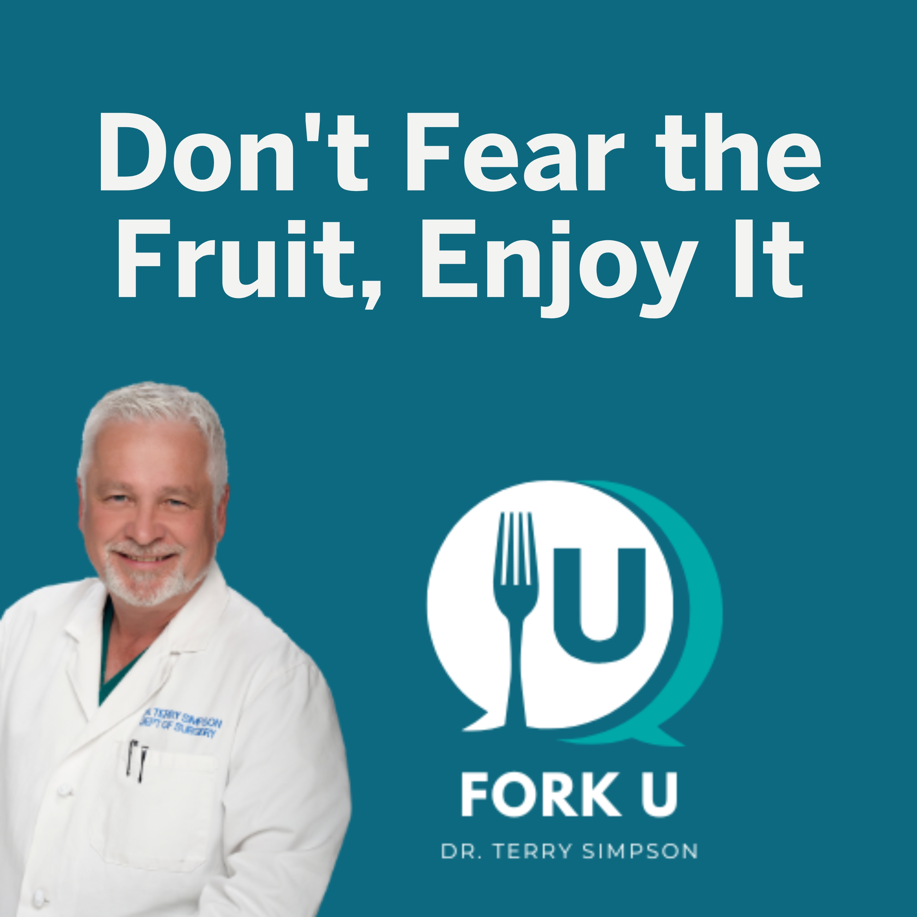 Artwork for podcast Fork U with Dr. Terry Simpson