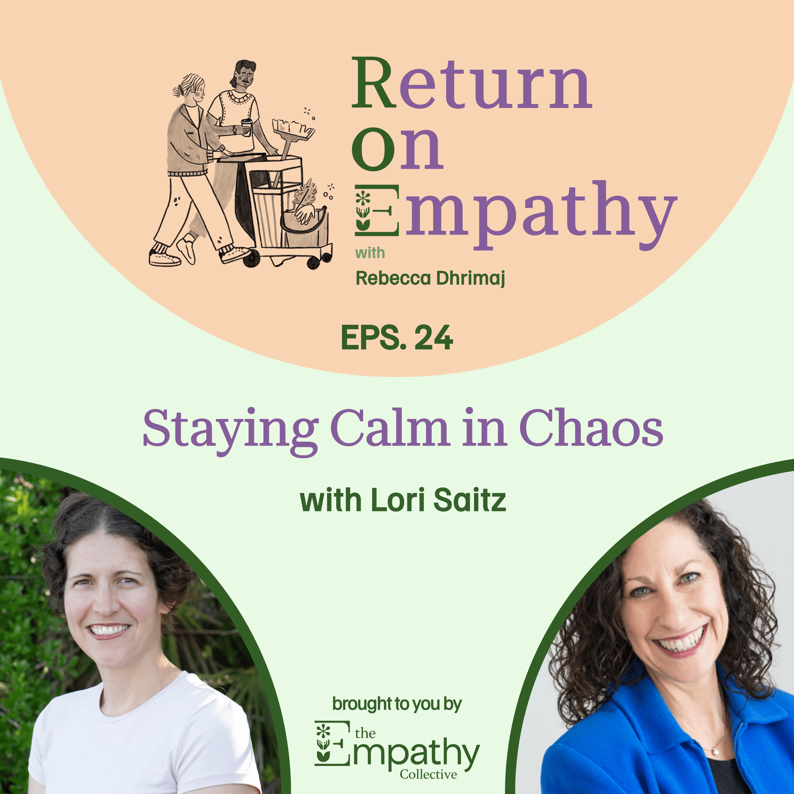 Staying Calm in Chaos with Lori Saitz episode artwork