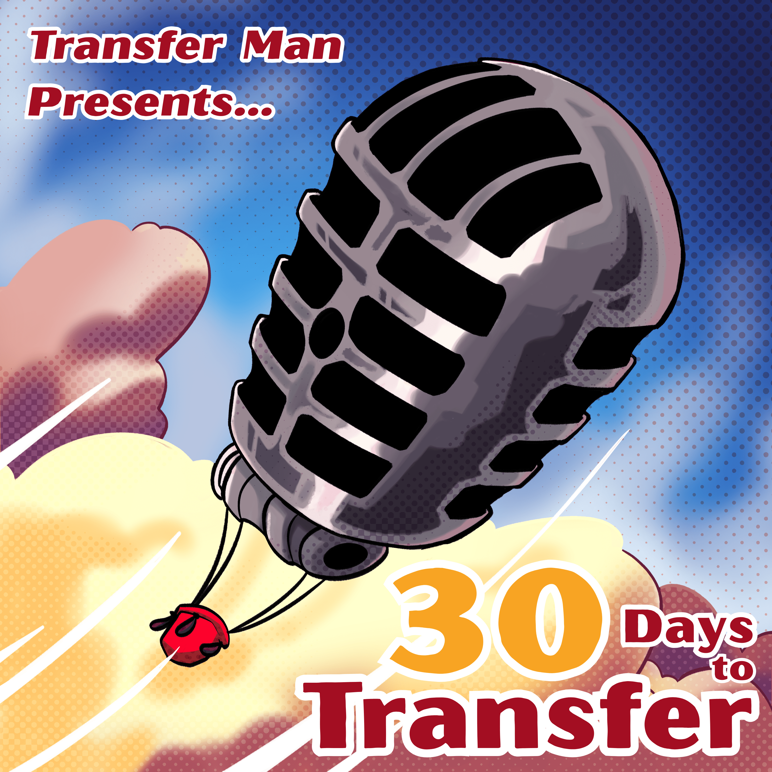 Show artwork for 30 Days to Transfer