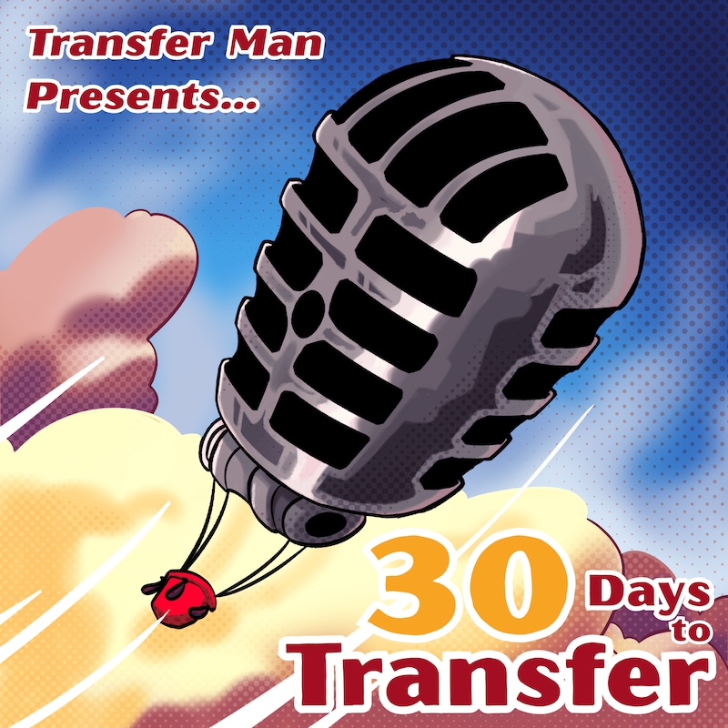 Artwork for podcast 30 Days to Transfer