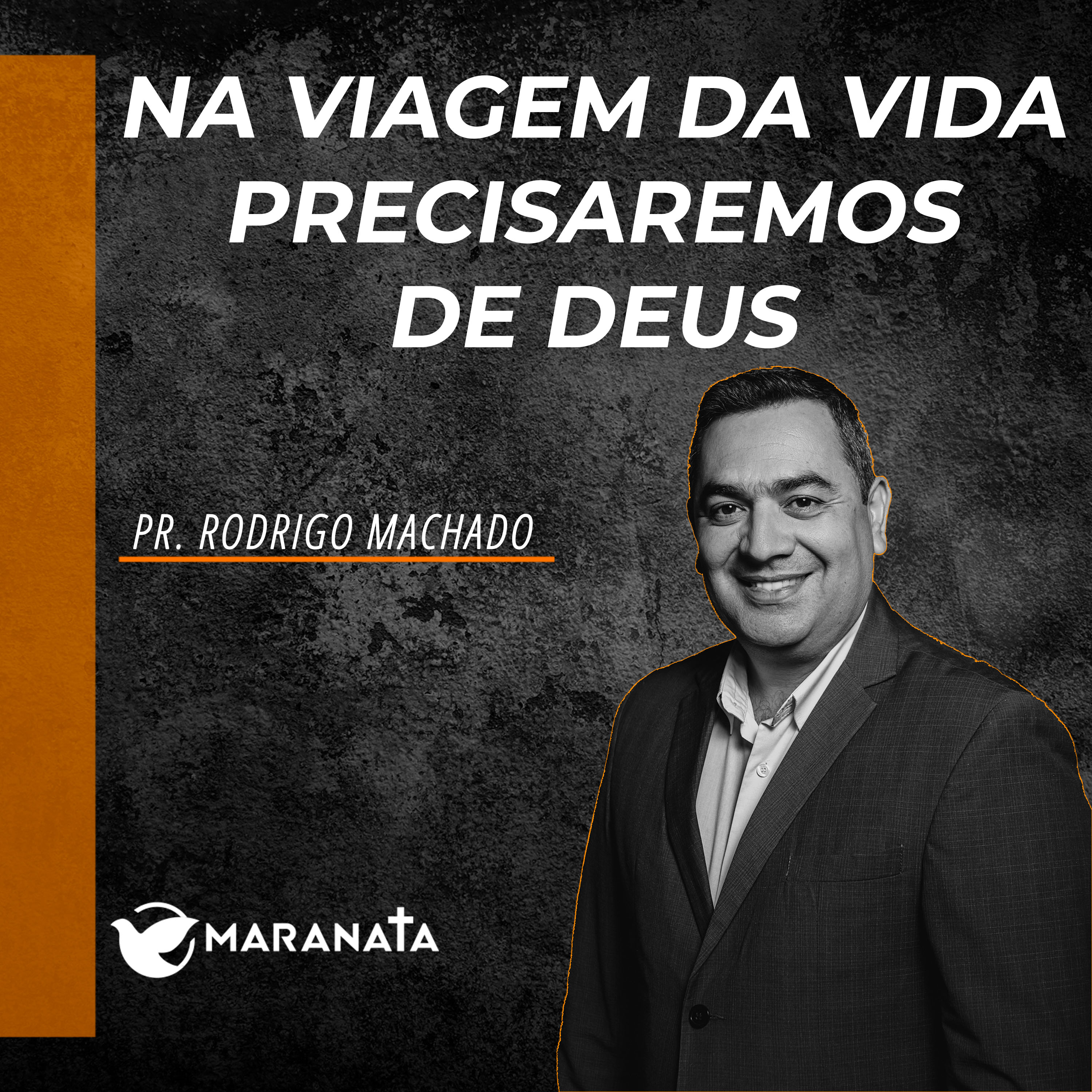 Na viagem da vida precisaremos de Deus - Pr. Rodrigo Machado episode artwork