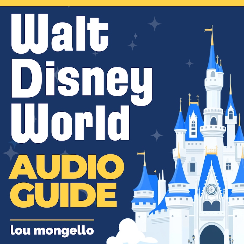 Artwork for podcast Walt Disney World Audio Guide