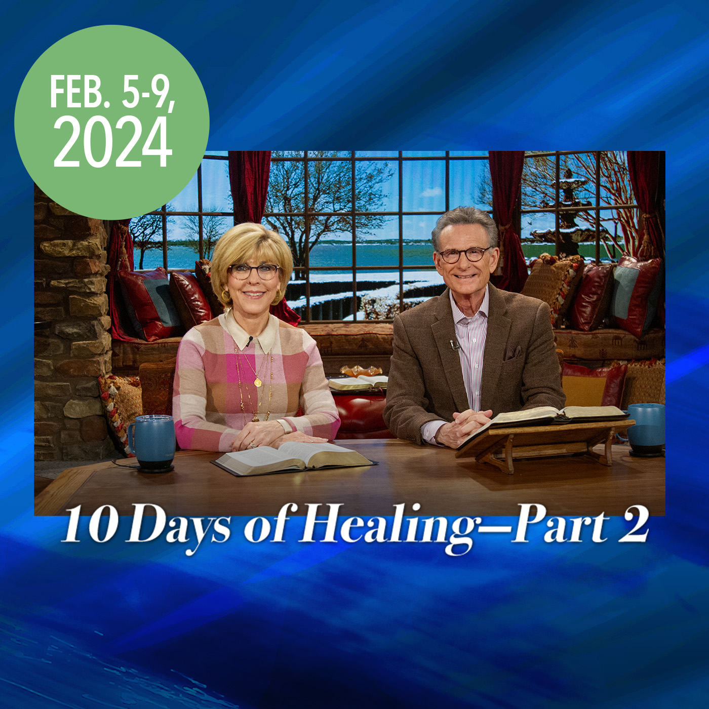 Day 8: God’s Prescription for Good Health—Part 2 2/7/2024