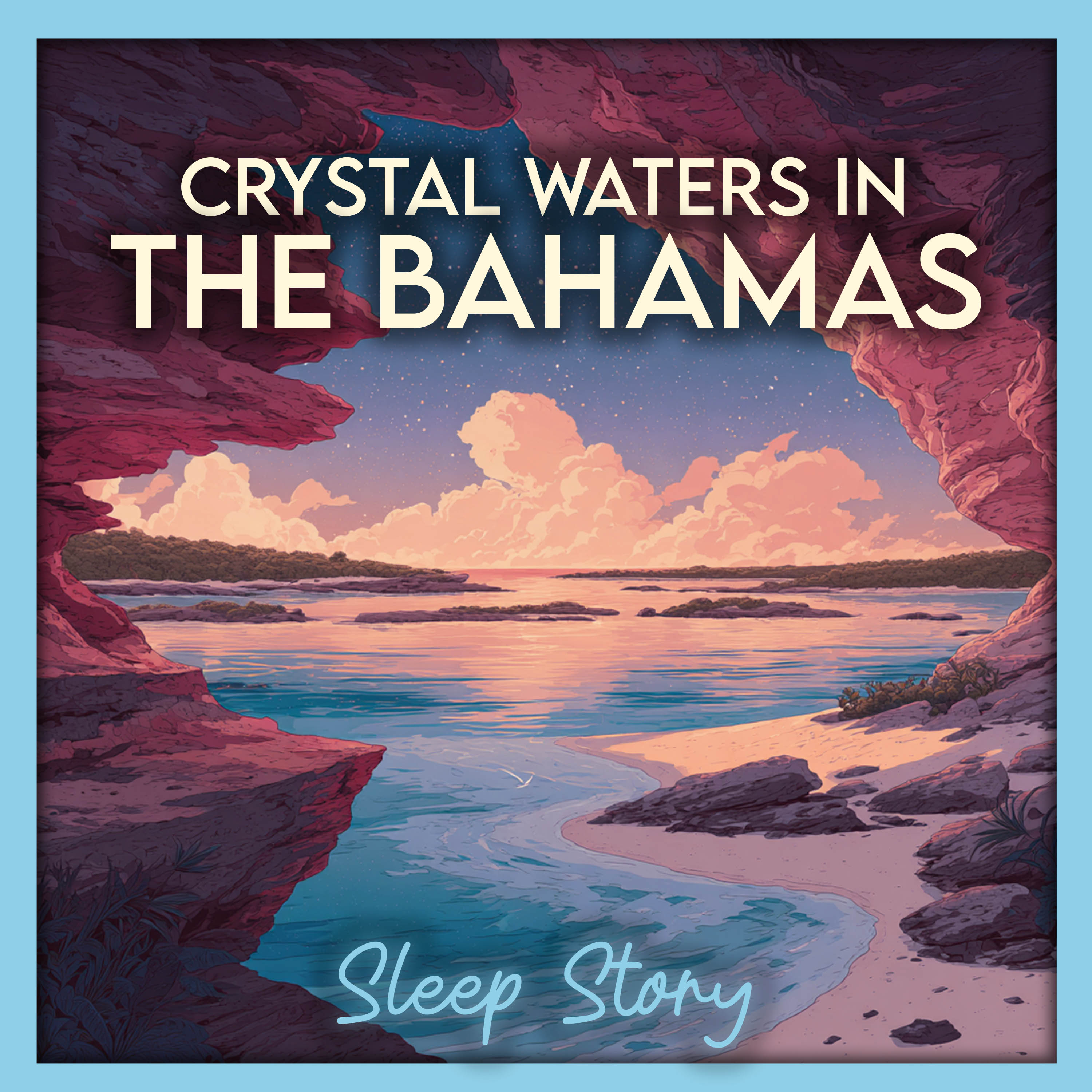 🌙 Exuma Nights — A Soothing Sleep Story by the Crystal Waters of The Bahamas