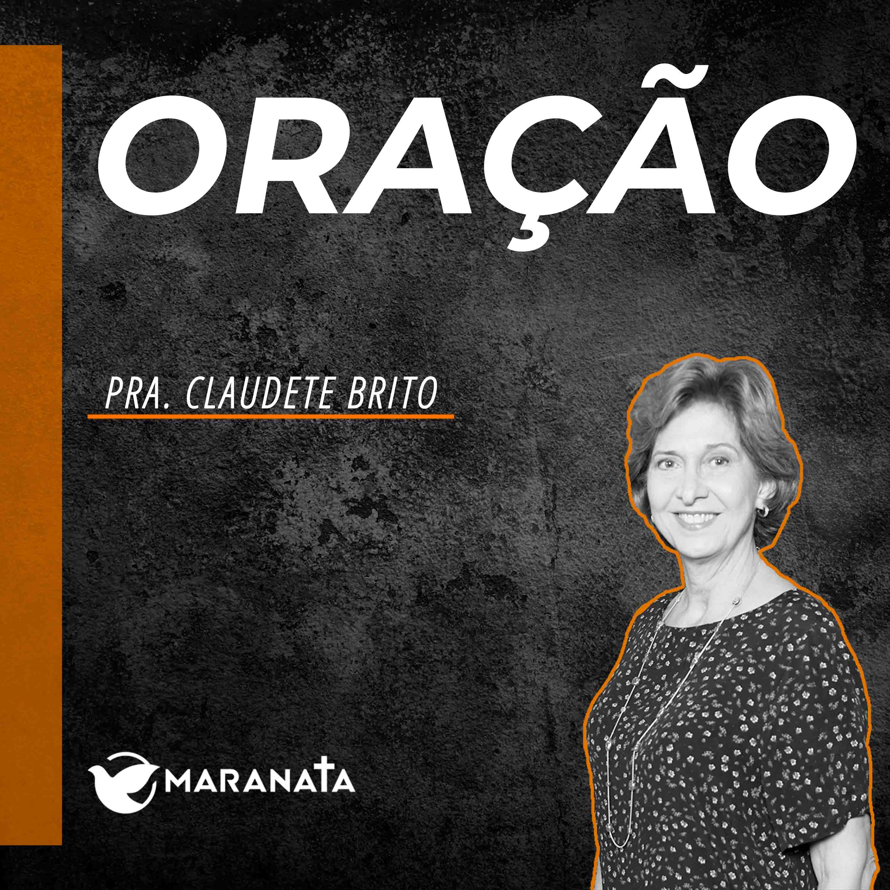 Oração - Pra. Claudete Brito episode artwork