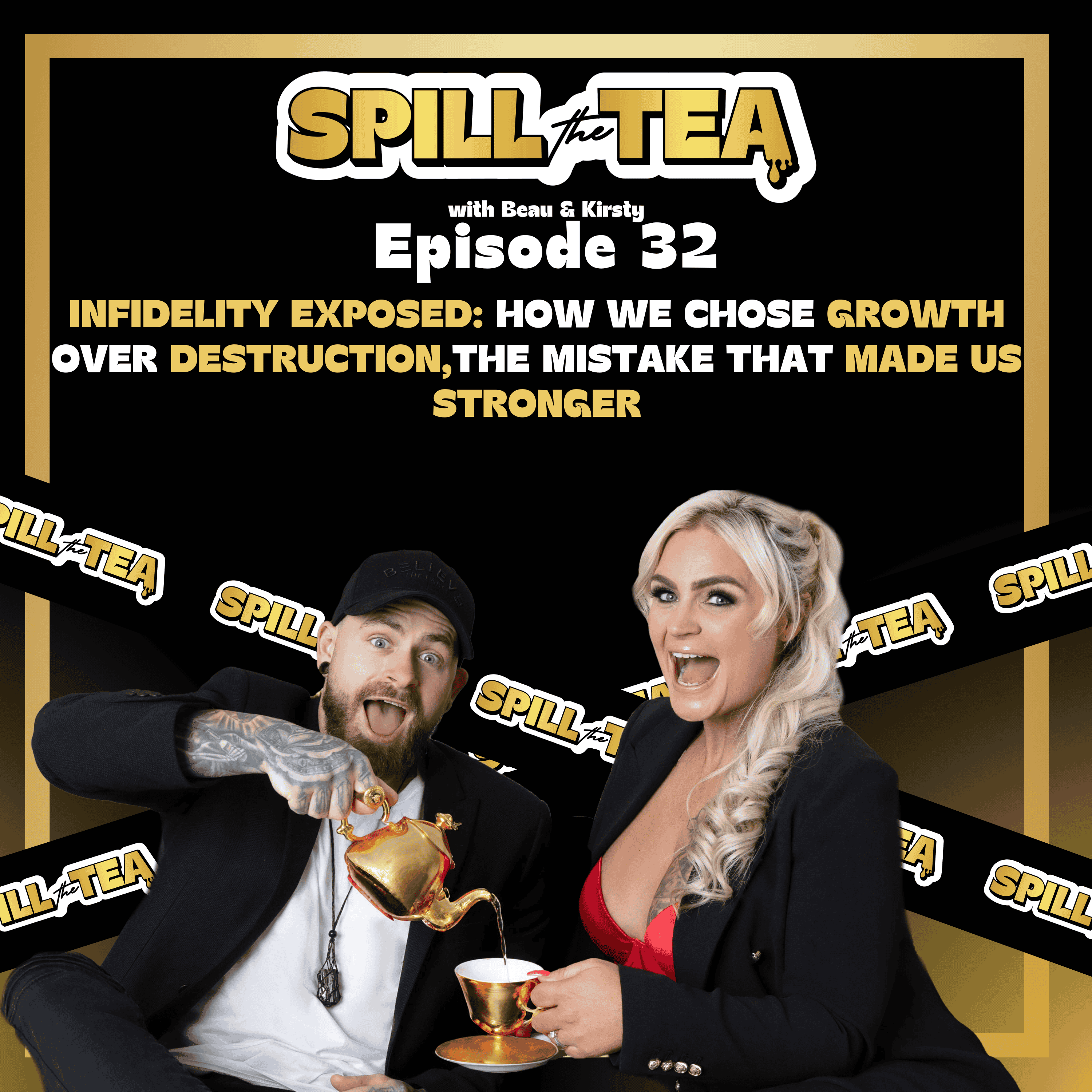 #32 INFIDELITY EXPOSED: HOW WE CHOSE GROWTH OVER DESTRUCTION,THE MISTAKE THAT MADE US STRONGER episode artwork