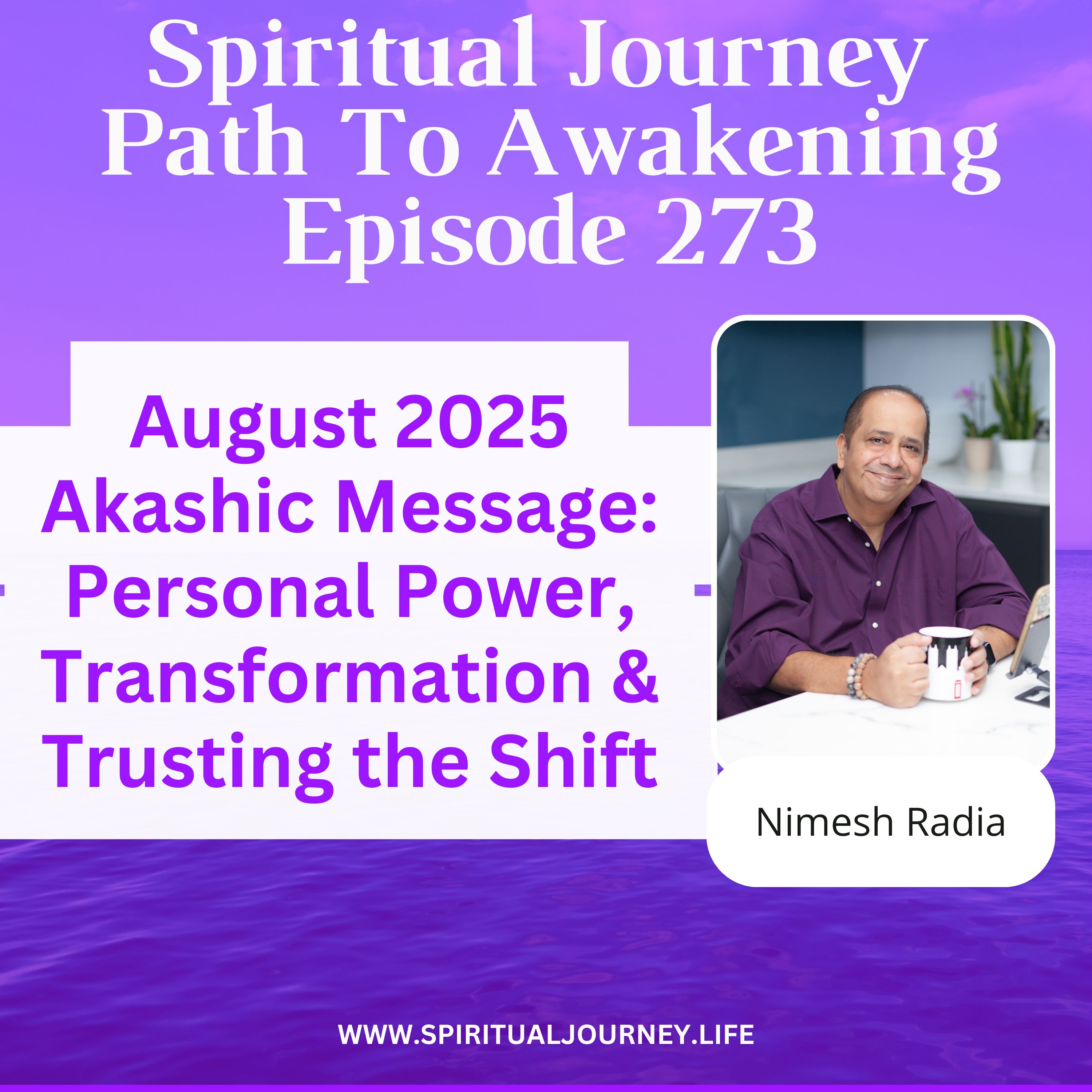 August 2025 Akashic Message: Personal Power, Transformation & Trusting the Shift