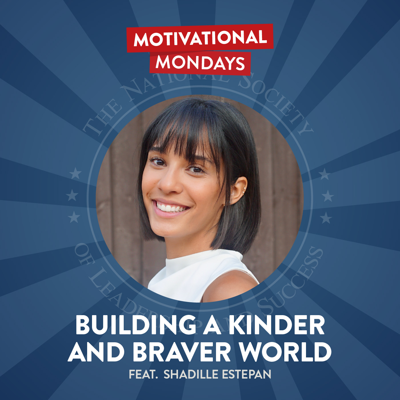 Motivational Mondays: Conversations with Leaders