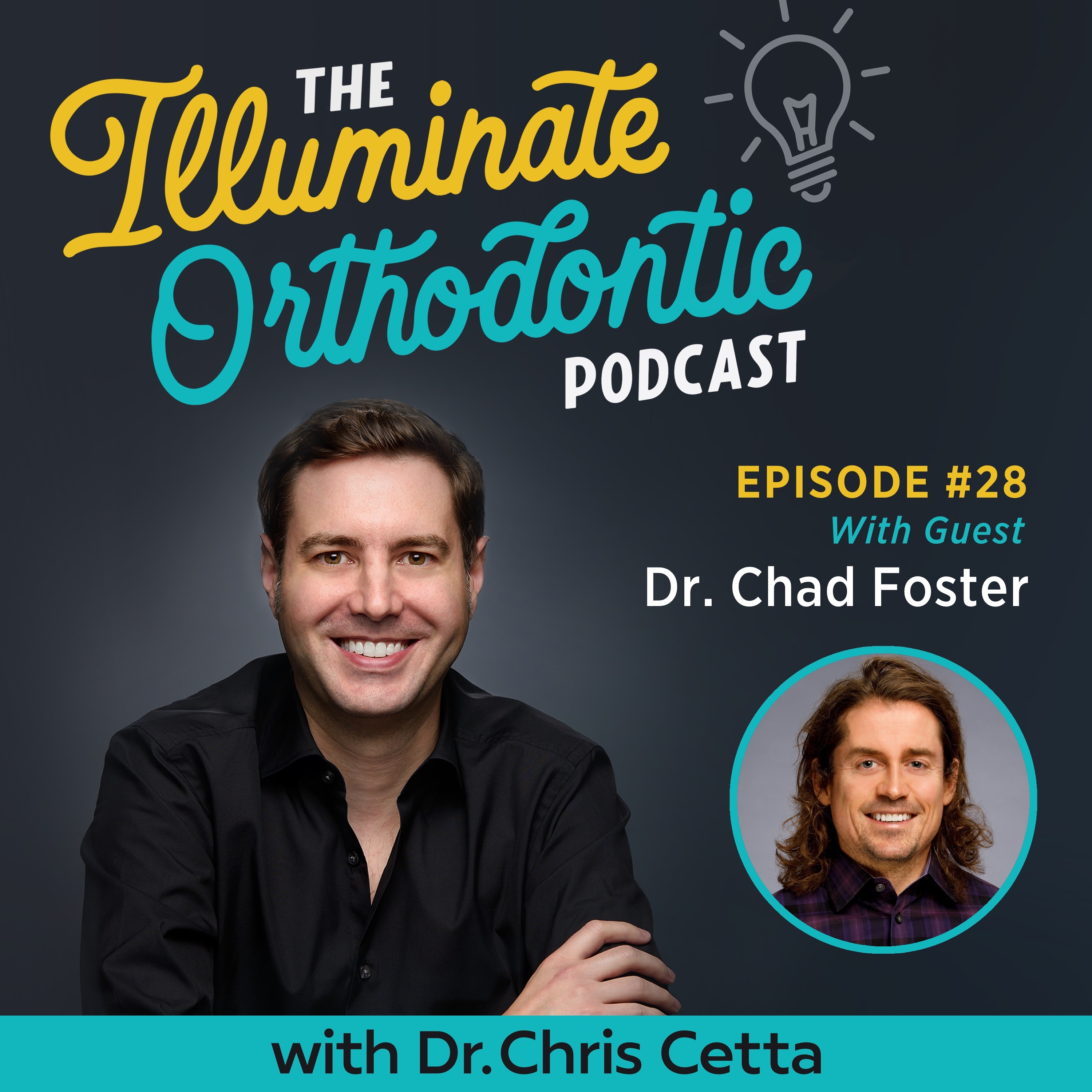 The Illuminate Orthodontic Podcast: Shining a Light on Orthodontist Innovators