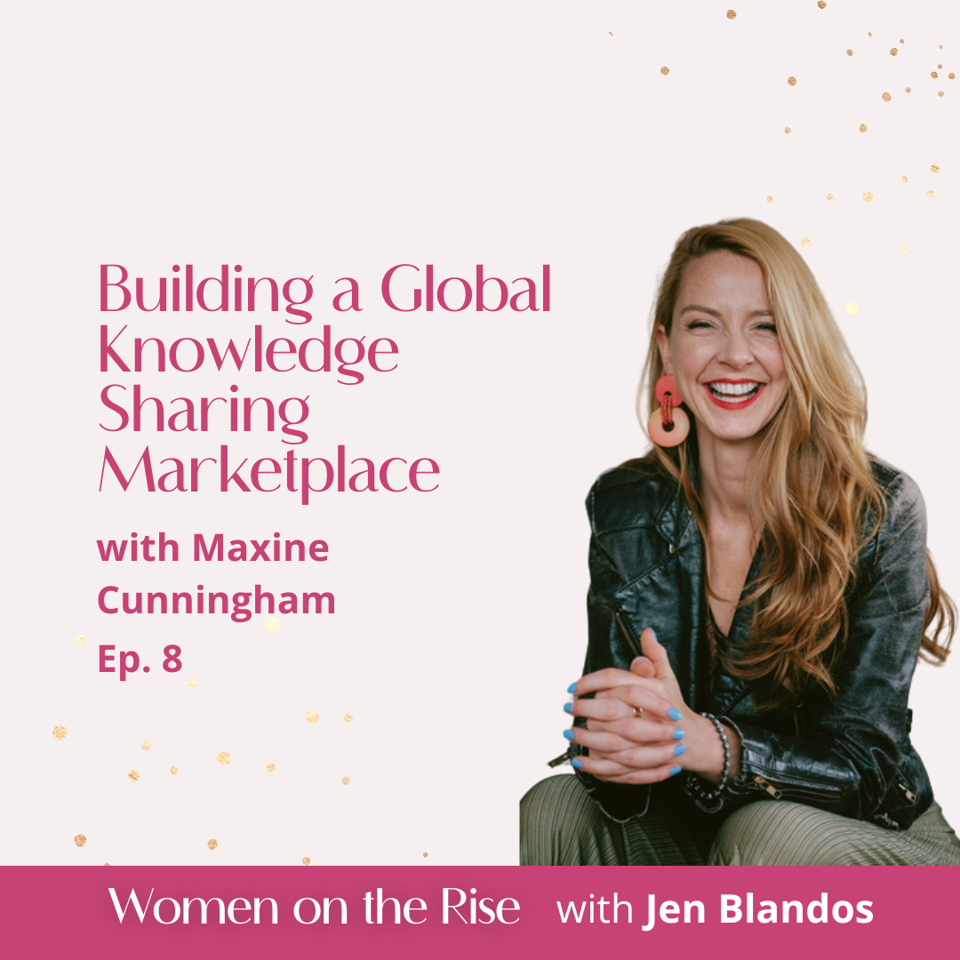 Women On The Rise with Jen Blandos - Powered By Female Fusion