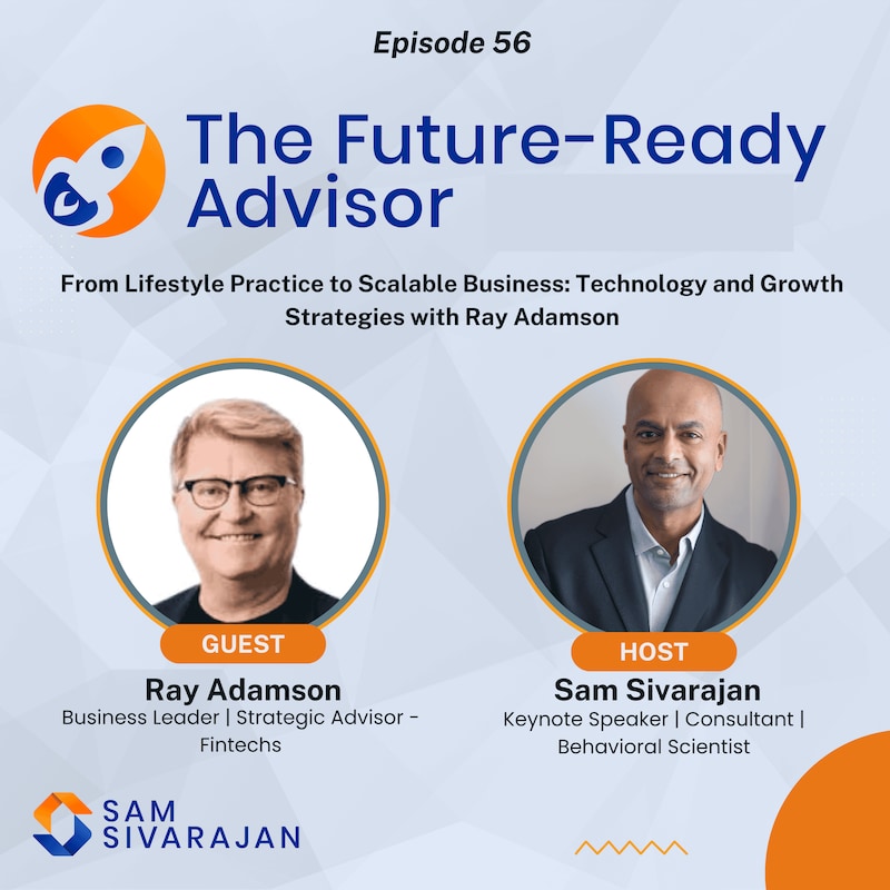 Artwork for podcast The Future-Ready Advisor
