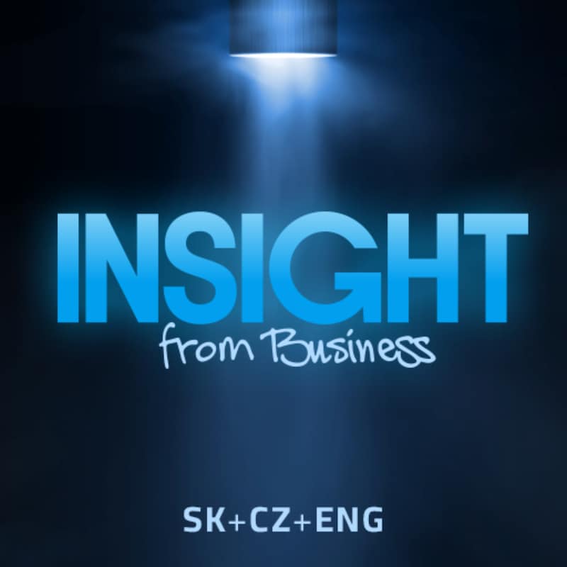 Artwork for podcast INSIGHT FROM BUSINESS (SK+CZ+ENG)