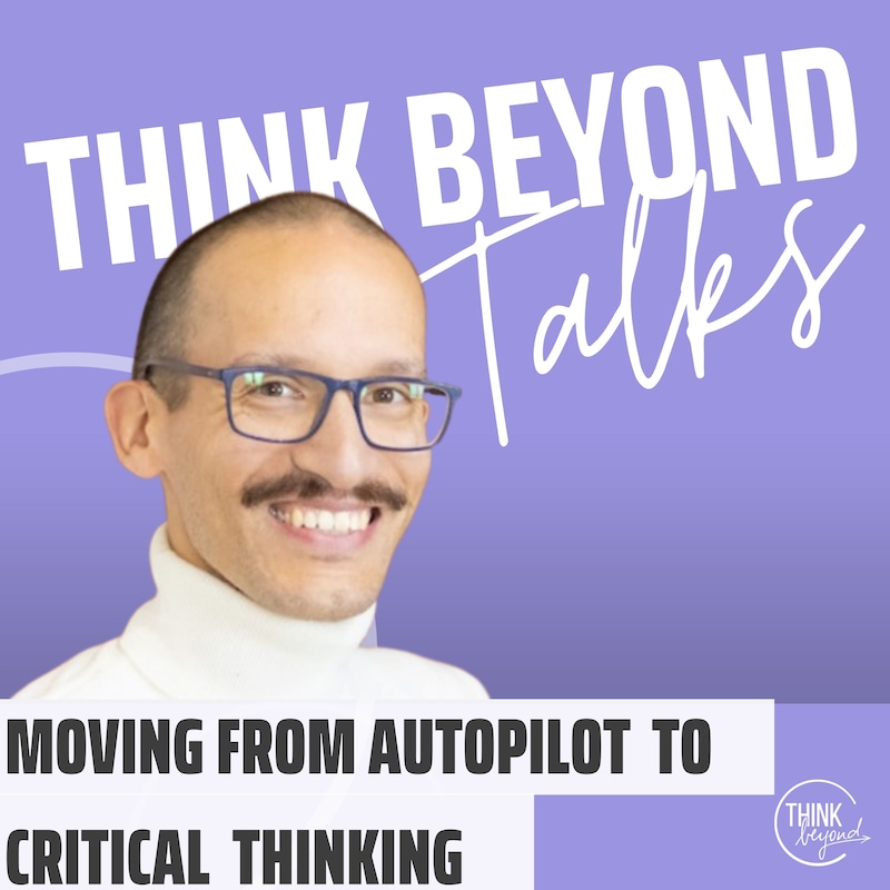 Artwork for podcast Think Beyond Talks