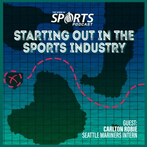 Artwork for podcast The Work in Sports Podcast - Insider Advice for Sports Careers
