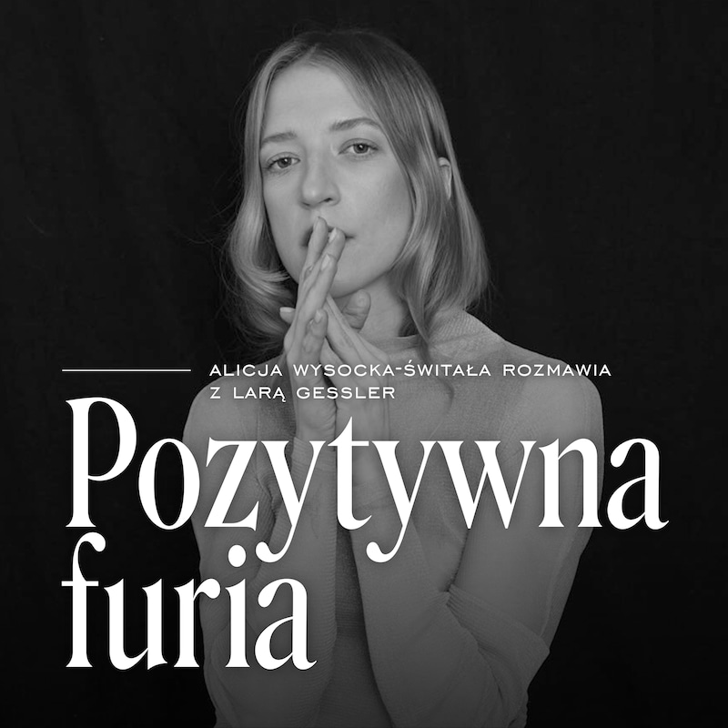 Artwork for podcast Pozytywna furia