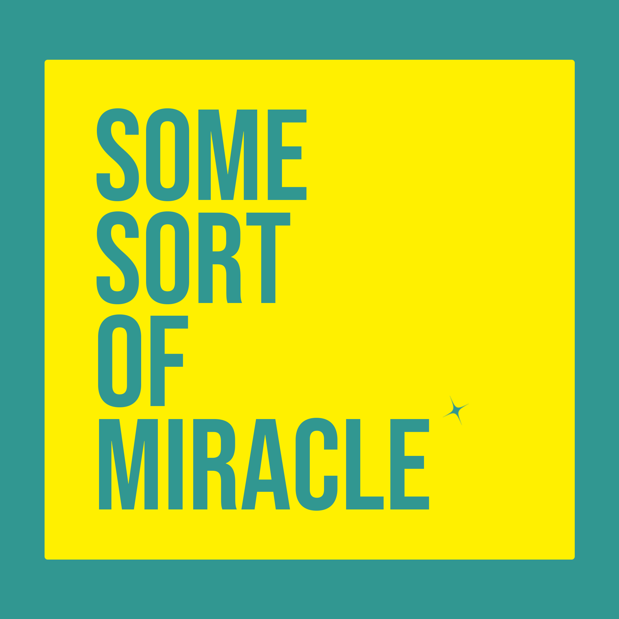 Show artwork for Some Sort Of Miracle
