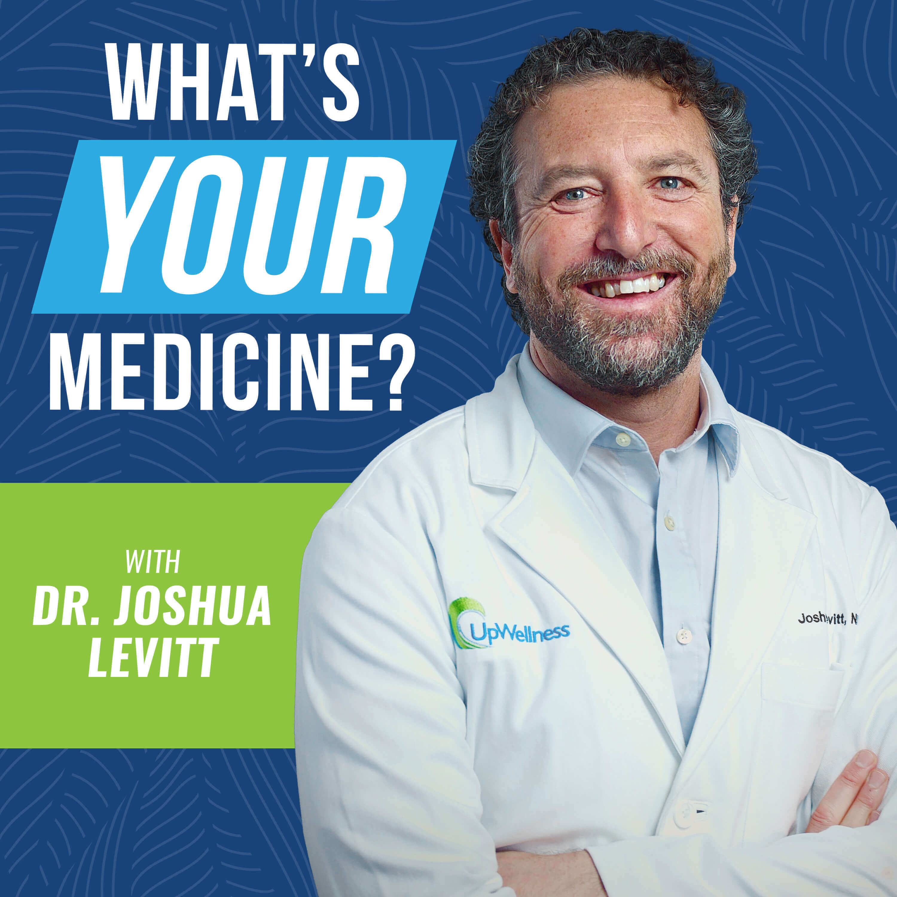 Show artwork for What's YOUR Medicine? 