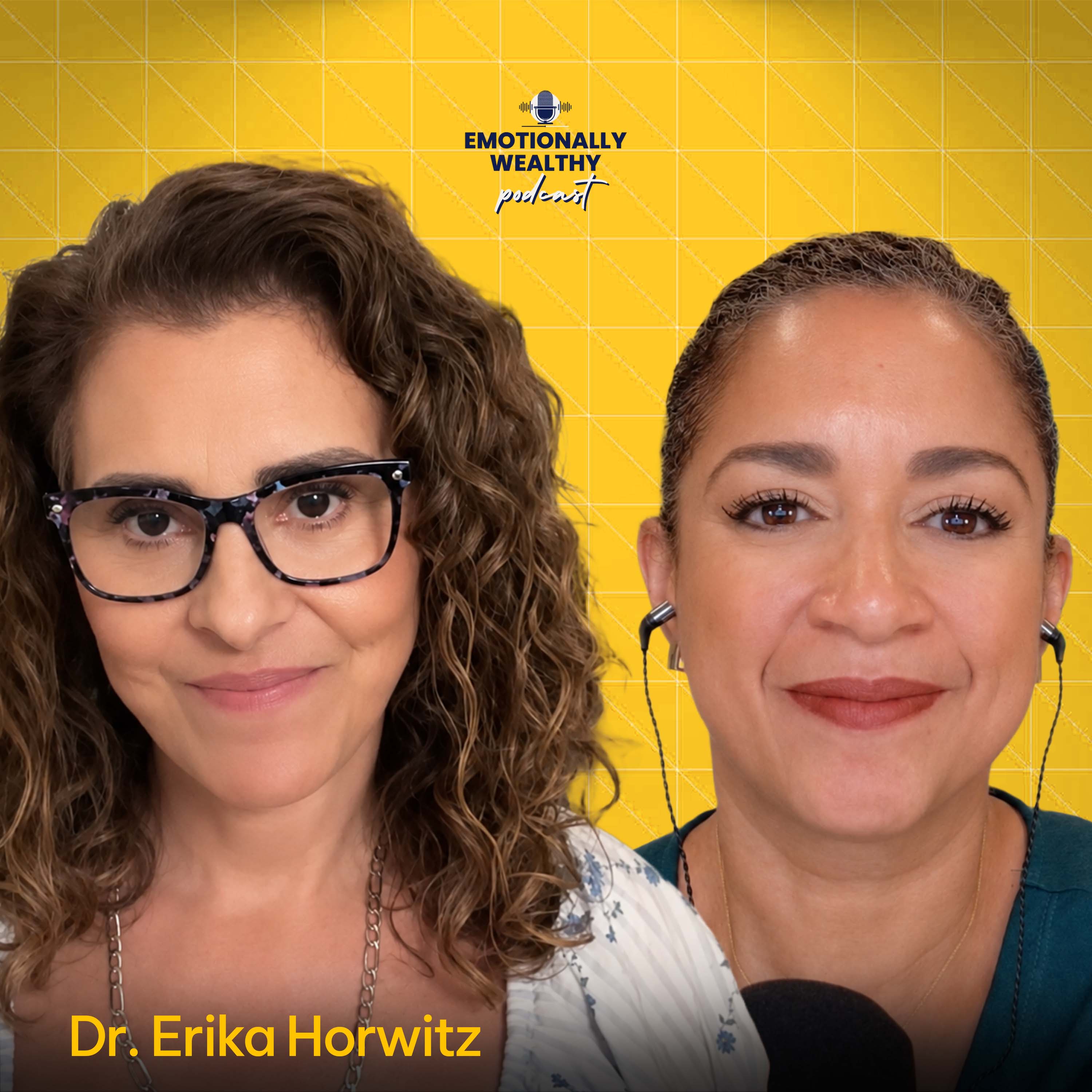 Beyond the Diagnosis: The Power of Self-Awareness and the Human Capacity for Change with Dr. Erika Horwitz episode artwork