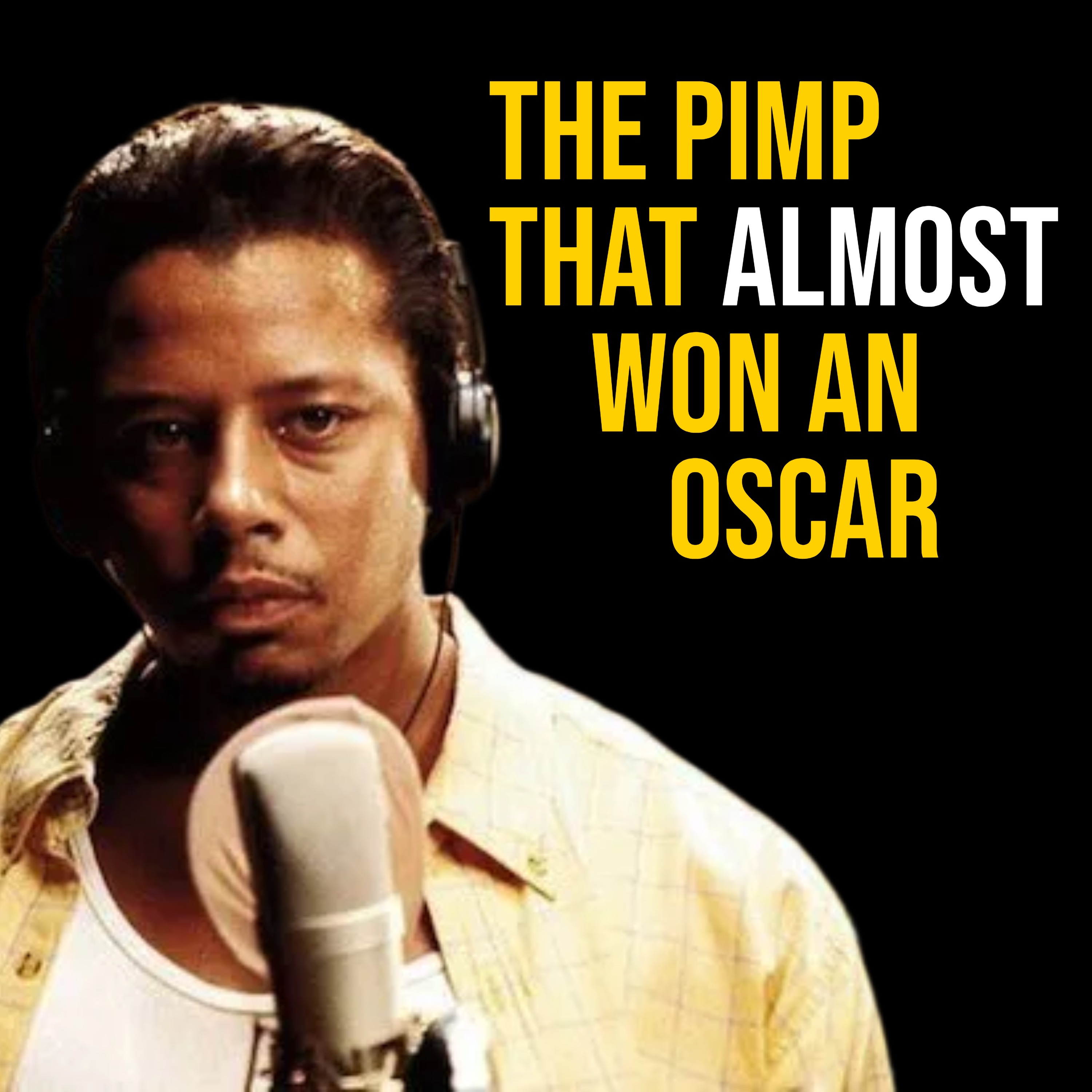 The Oscar-winning pimp movie that got slept on (Hustle & Flow Recap) episode artwork