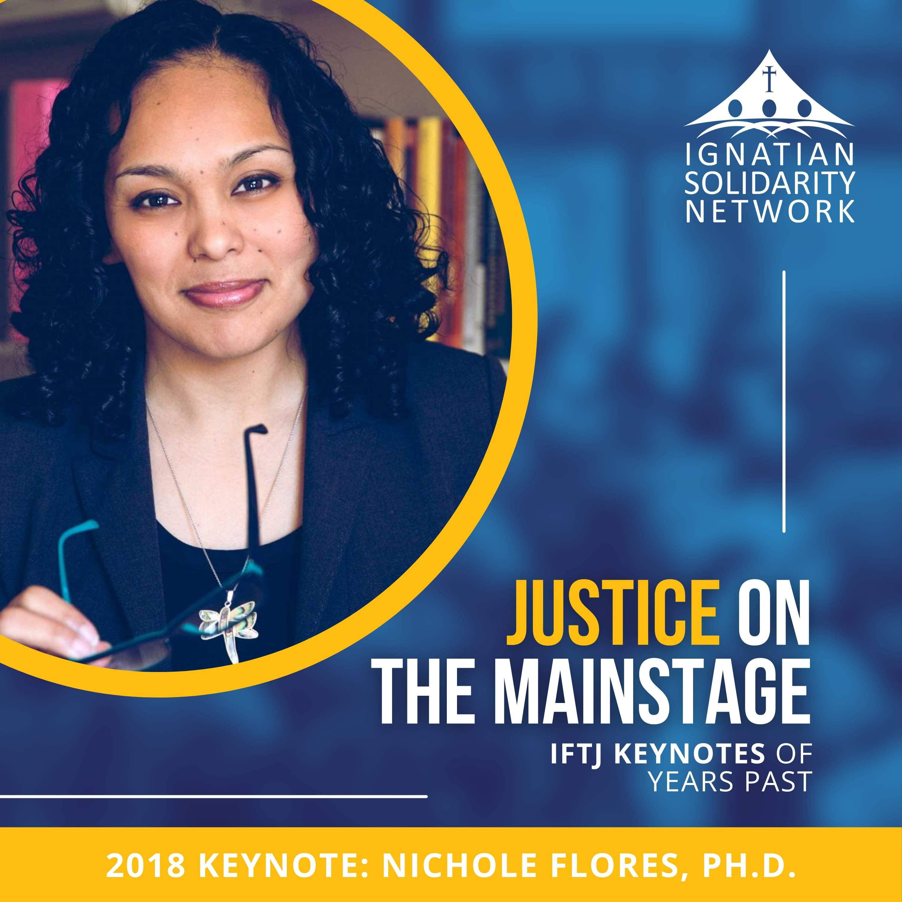 Nichole Flores, Ph.D. | IFTJ 2018 Keynote Speaker episode artwork