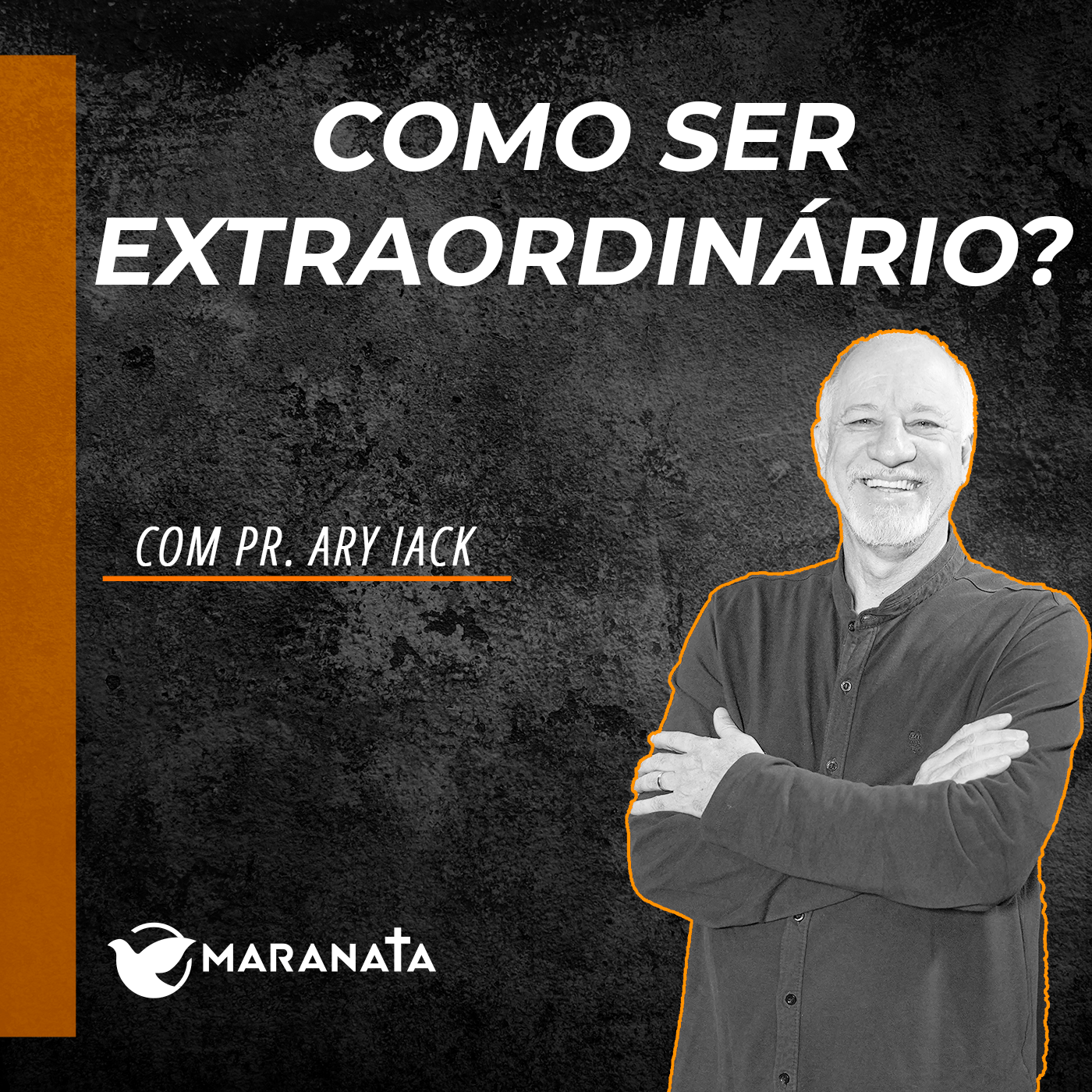 Como ser extraordinário? - Pr. Ary Iack