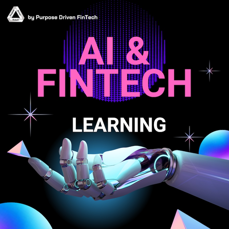 Artwork for podcast AI and FinTech Learnings