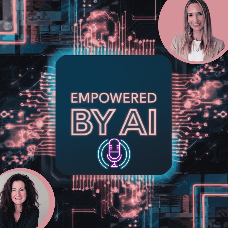 Artwork for podcast Empowered by AI