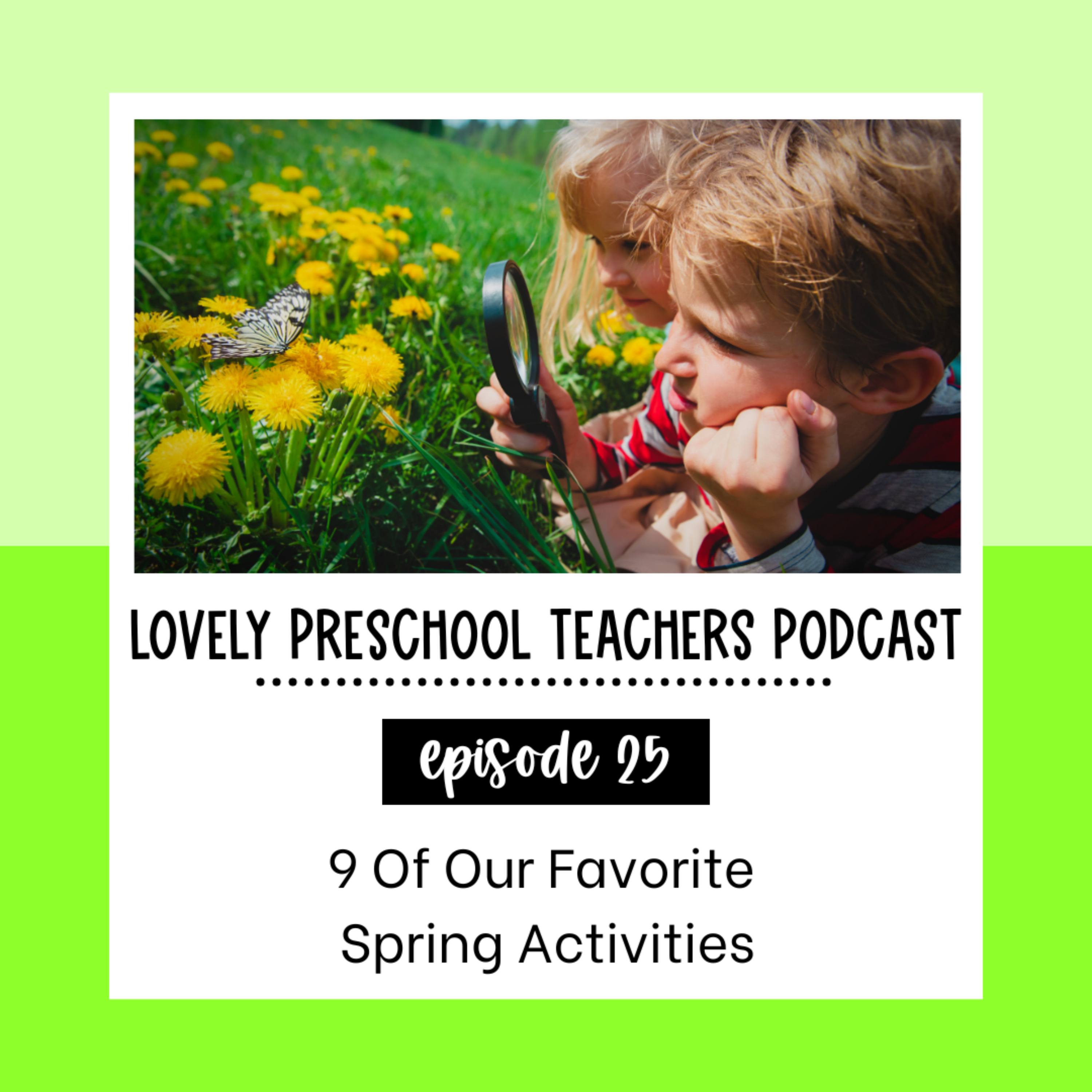 9 Of Our Favorite Spring Activities