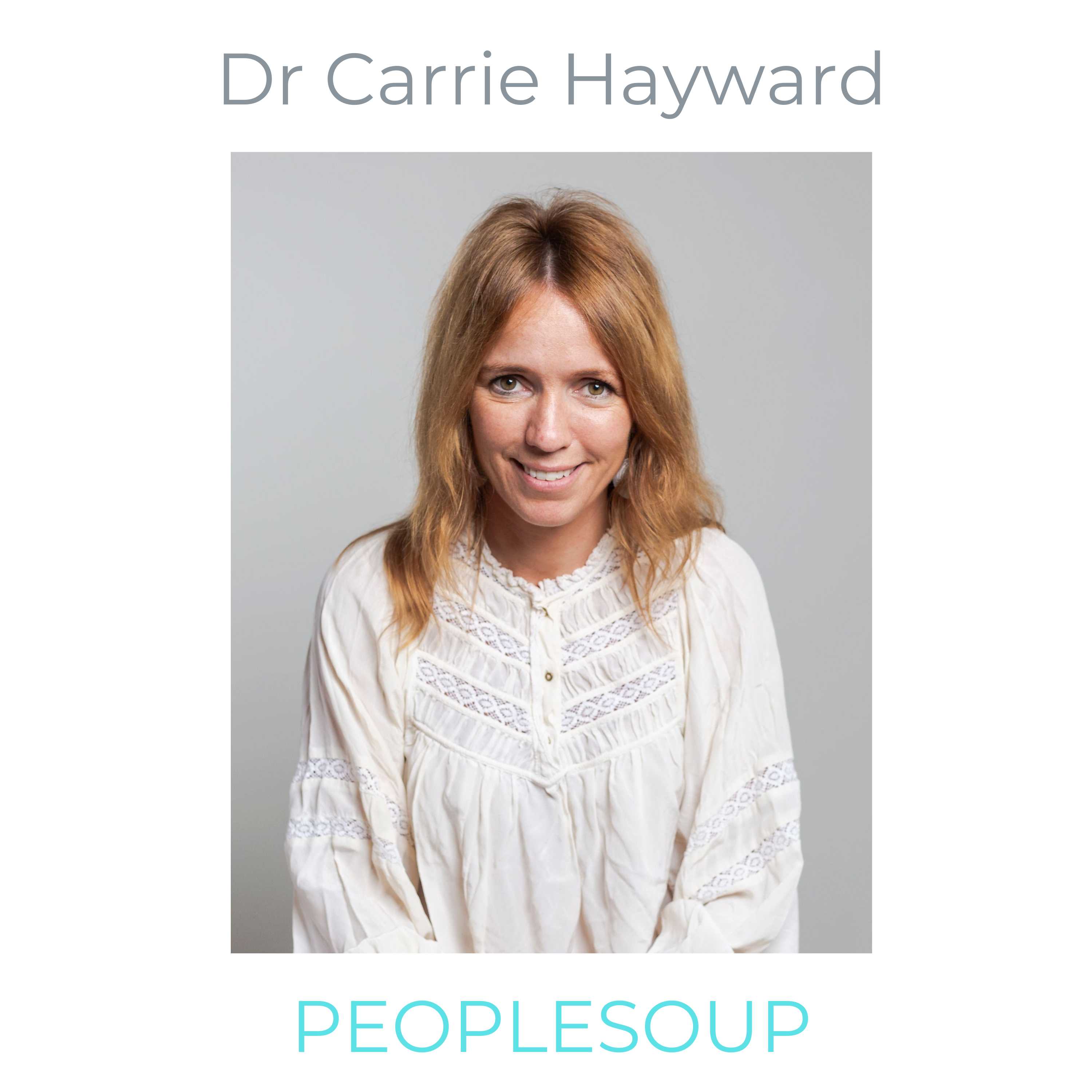 Meet Dr Carrie Hayward