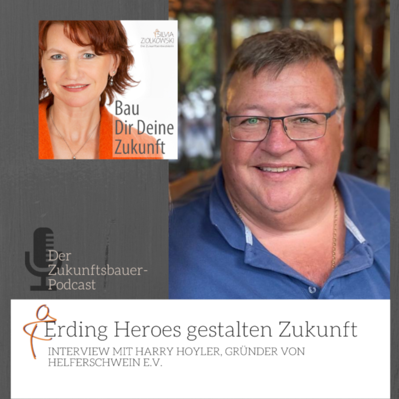 #208 – Erding Heroes gestalten Zukunft. Interview mit Harry Hoyler, Gründer von Helferschwein e.V. episode artwork
