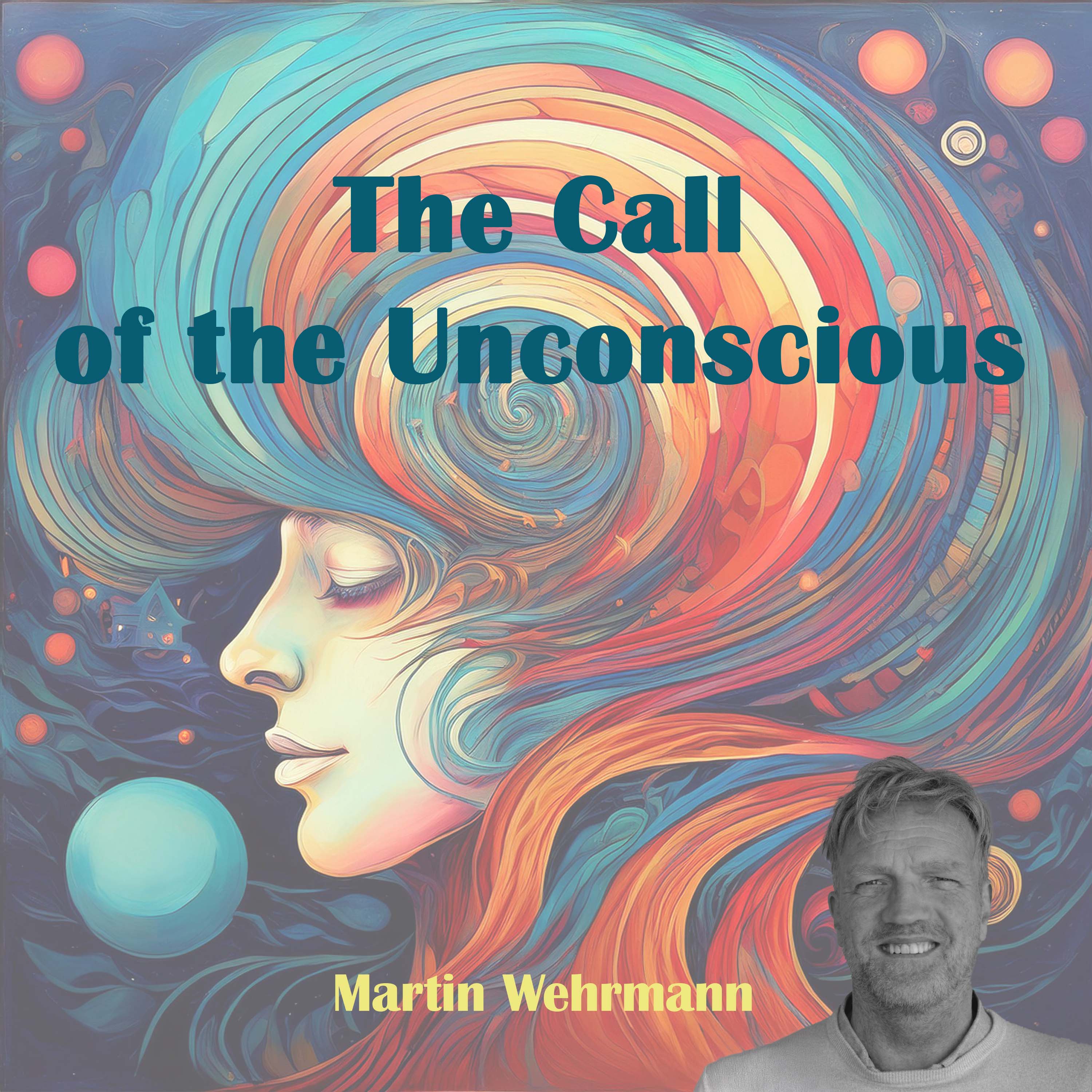 The Call of the Unconscious
