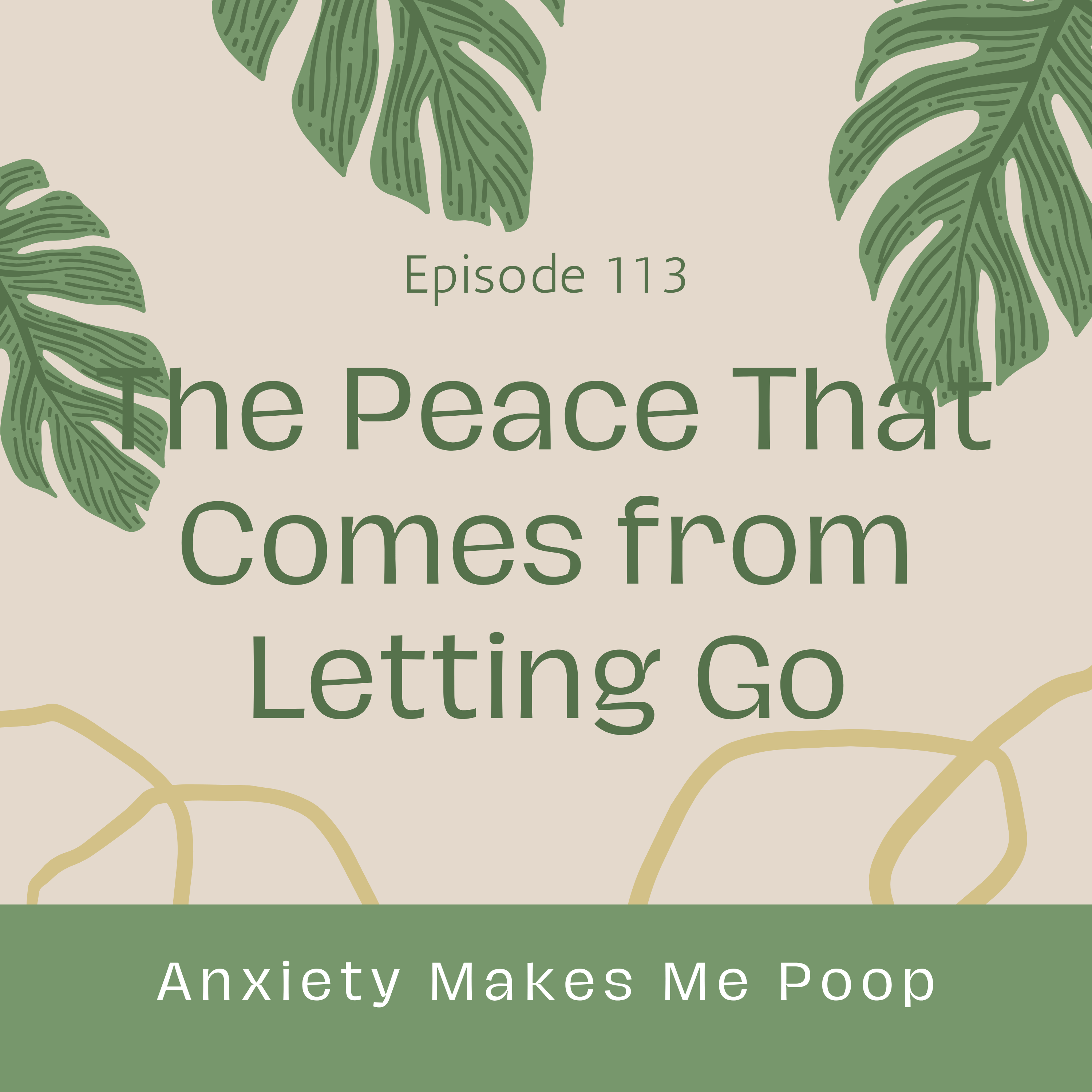 The Peace That Comes from Letting Go