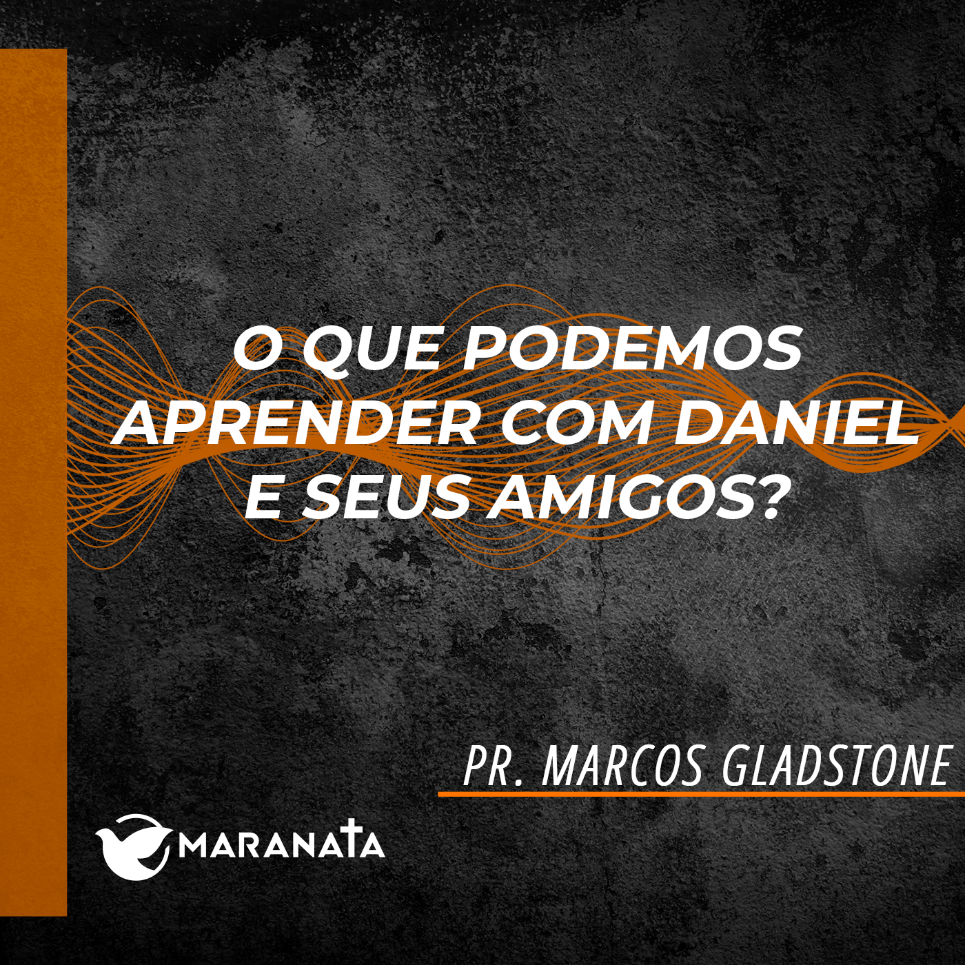 O que podemos aprender com Daniel e seus amigos? - Pr. Marcos Gladstone