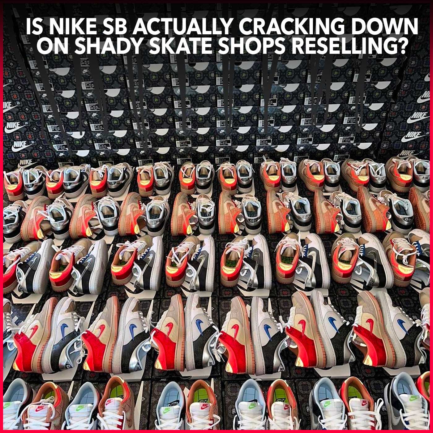 The Back Door Selling of Nike SB Dunks Just Cost A Number of Skate Shops Their Accounts