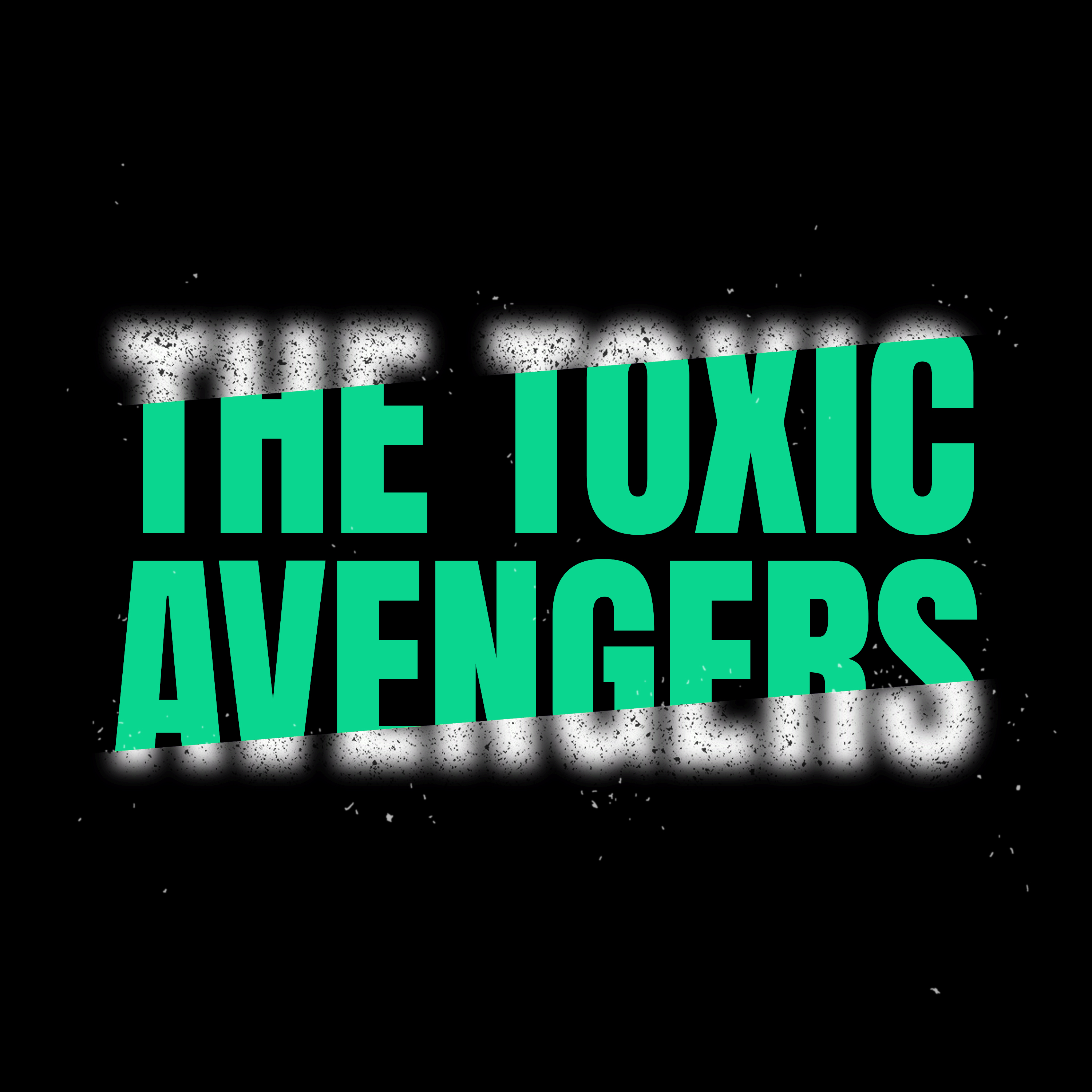 Show artwork for The Toxic Avengers