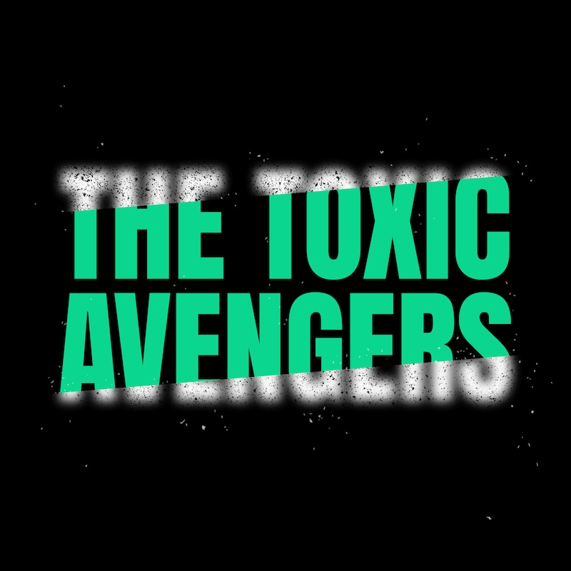 Artwork for podcast The Toxic Avengers
