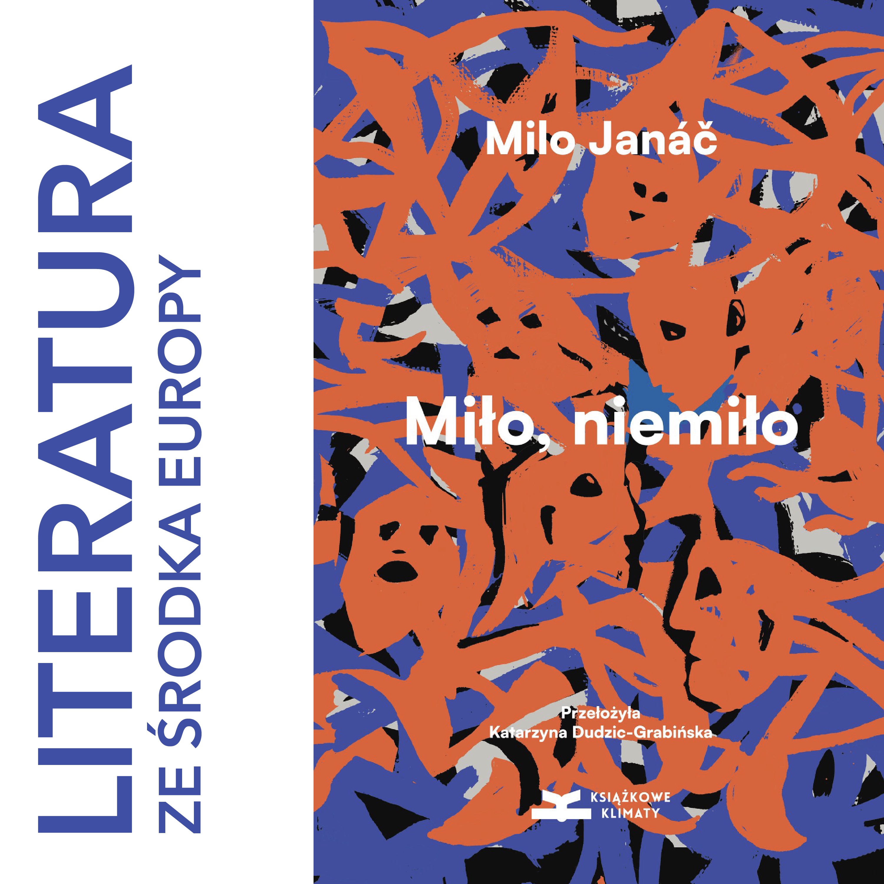 Milo Janáč 🇸🇰 MIŁO, NIEMIŁO 🎙️ opowiada KATARZYNA DUDZIC-GRABIŃSKA episode artwork