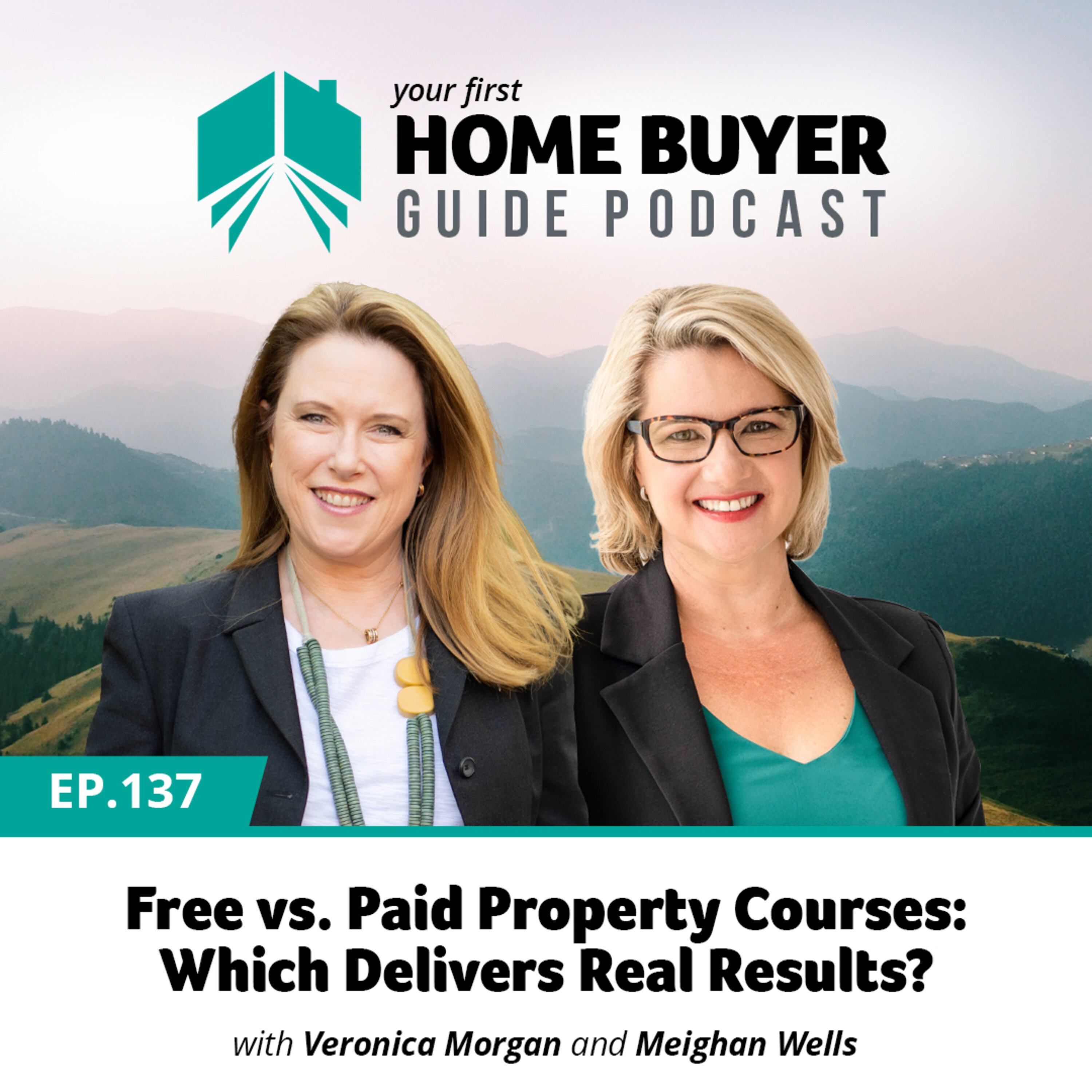 Your First Home Buyer Guide Podcast