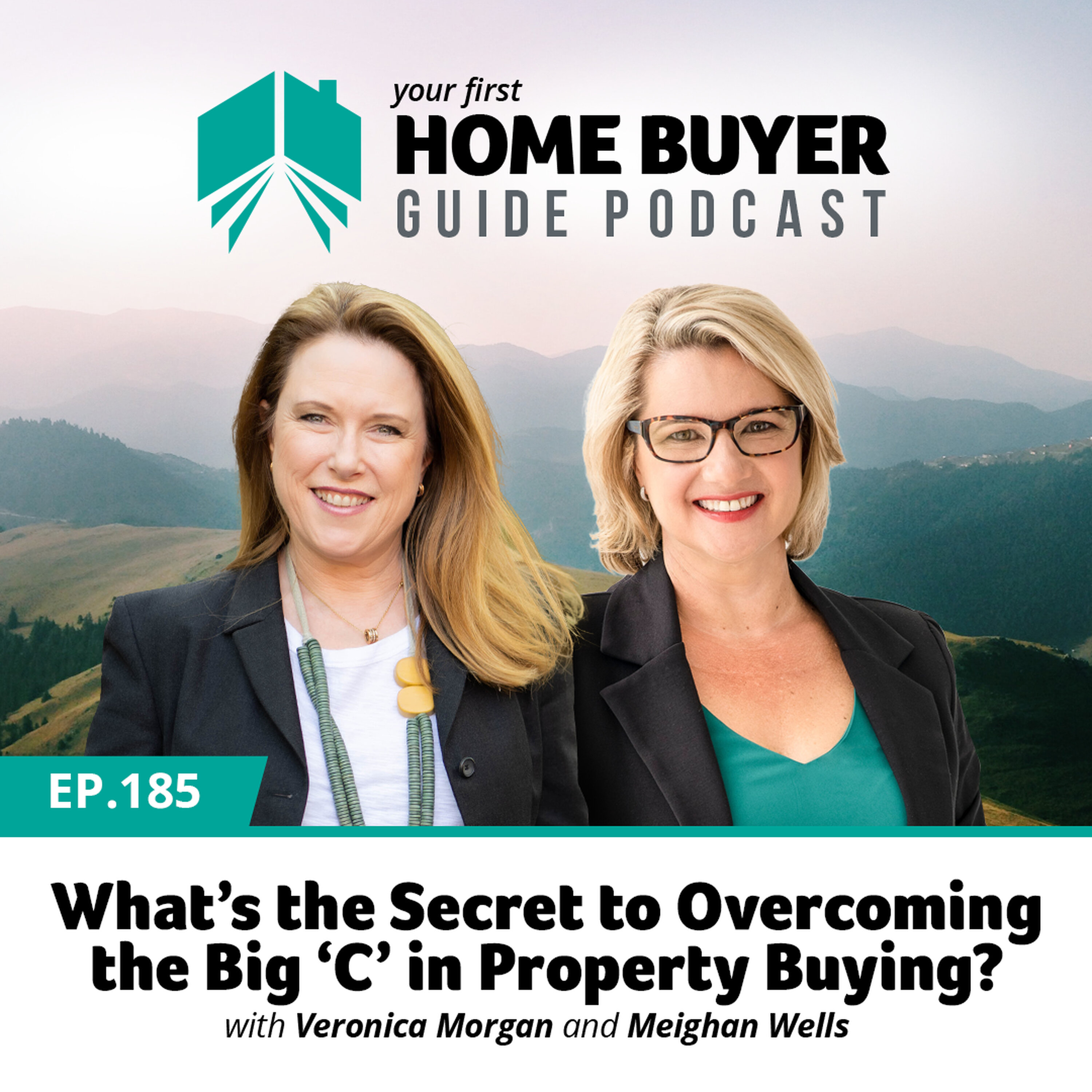 Your First Home Buyer Guide Podcast
