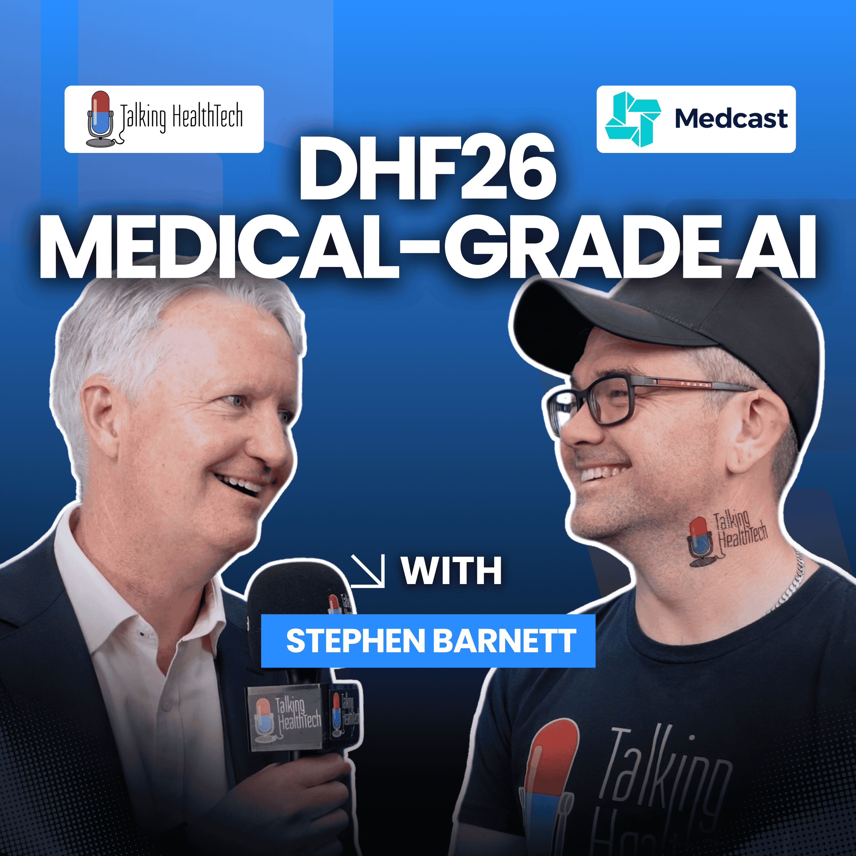 620 - From Know-What to Know-How: Medcast’s Journey with Medical-Grade AI at DHF26 episode artwork