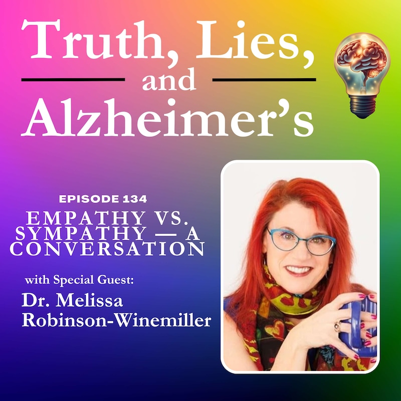Artwork for podcast Truth, Lies & Alzheimer's