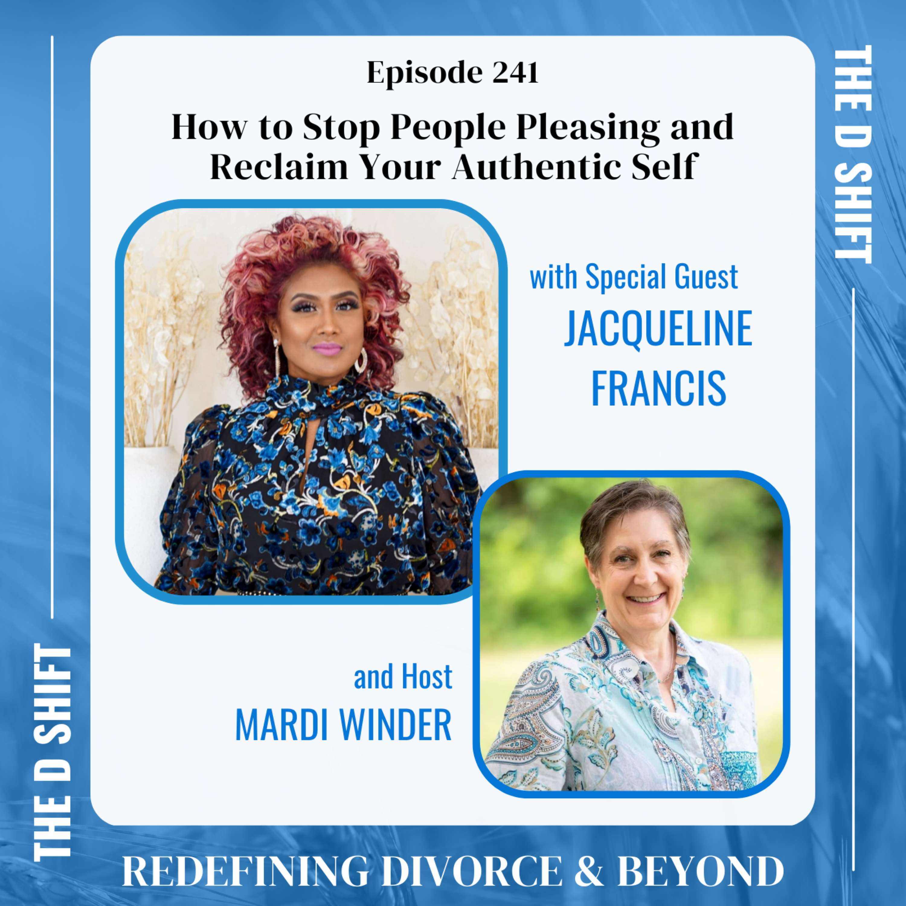 How to Stop People Pleasing and Reclaim Your Authentic Self episode artwork