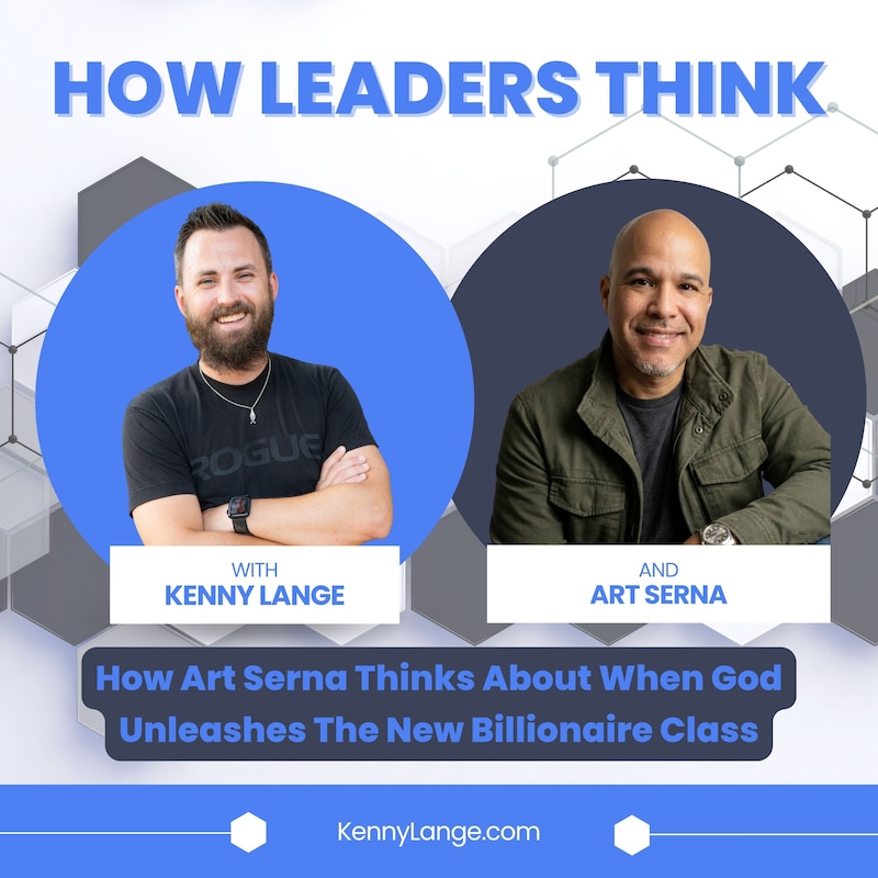 Artwork for podcast How Leaders Think with Kenny Lange