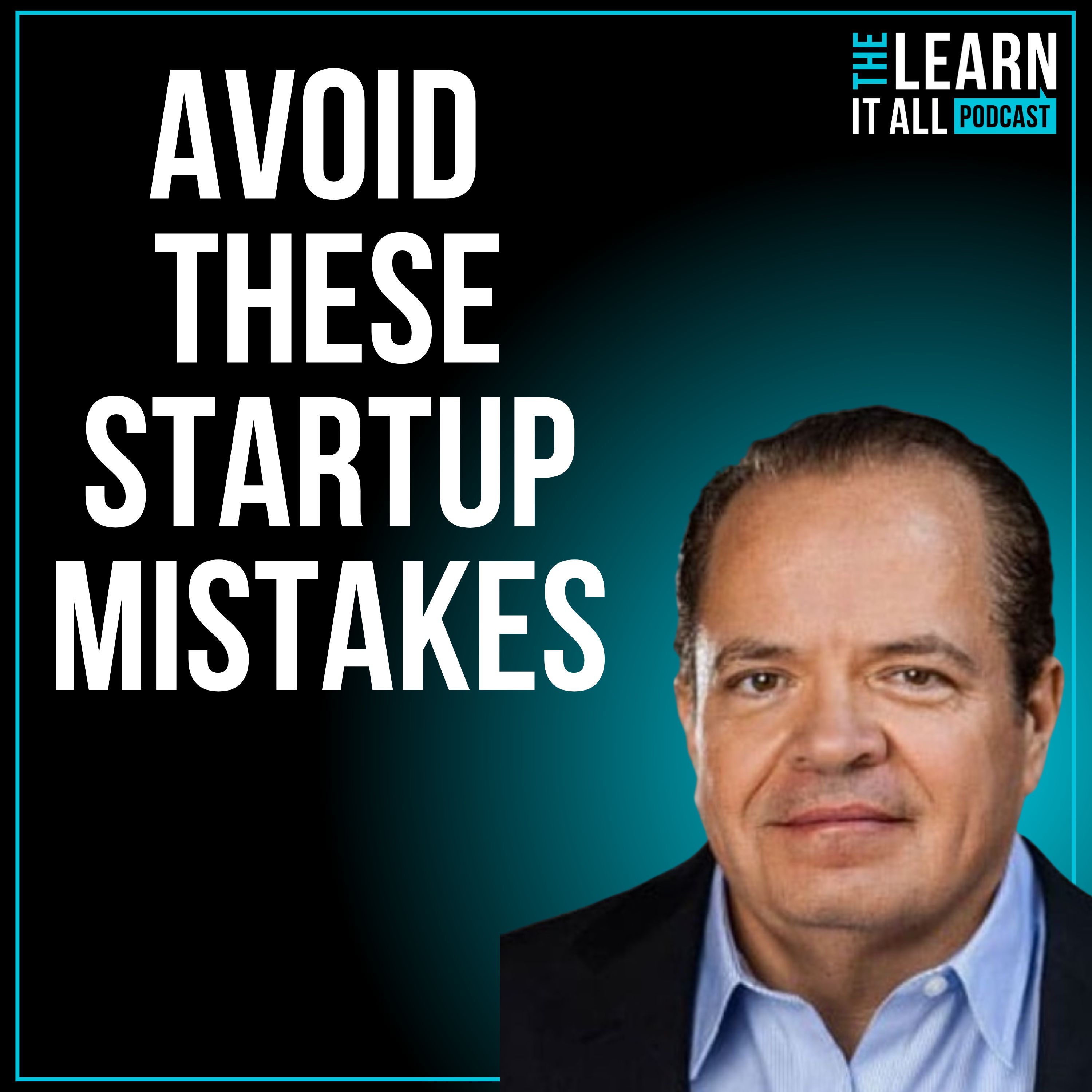 220: STOP Ignoring These 7 Leadership Mistakes That Can Kill Your Startup | Ken Gavranovic