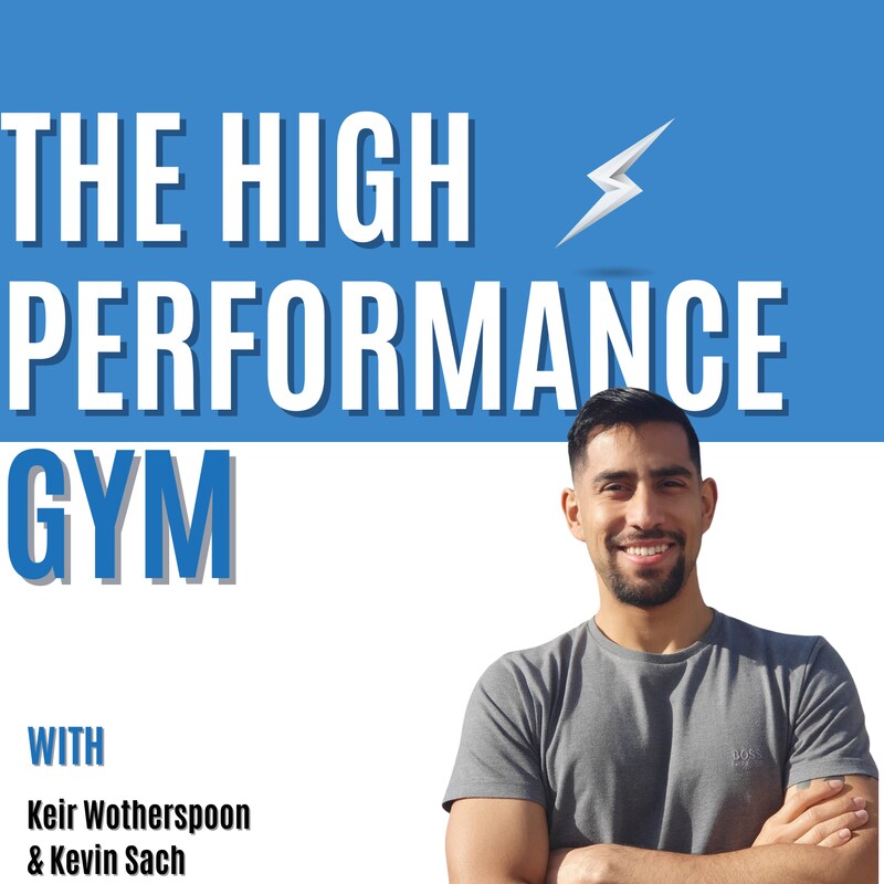 Artwork for podcast The High Performance Gym
