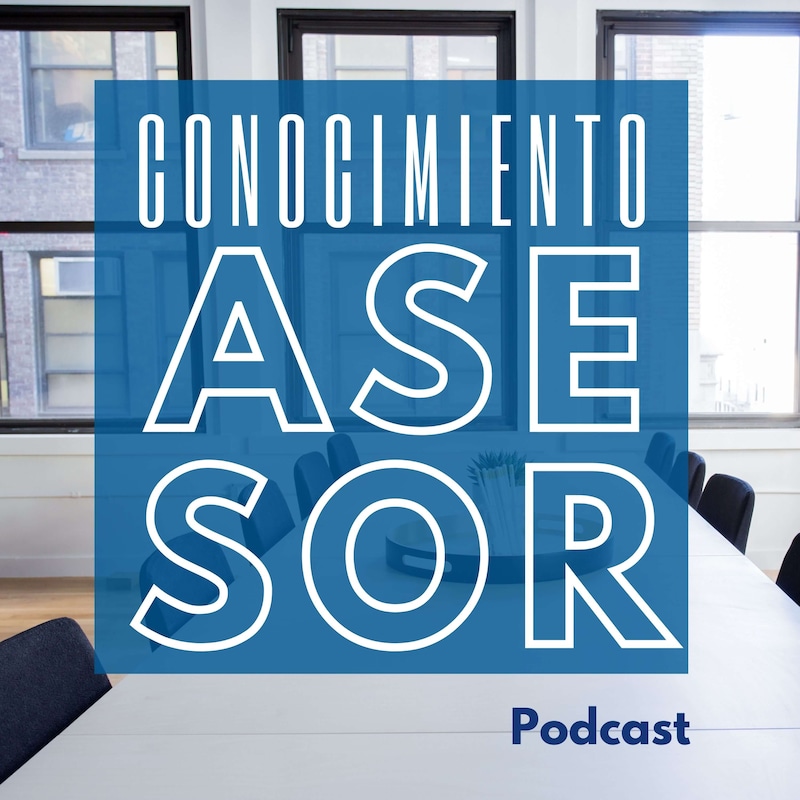 Artwork for podcast Conocimiento Asesor
