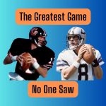 The Greatest Game Nobody Ever Saw – This DiSH for Feb. 24