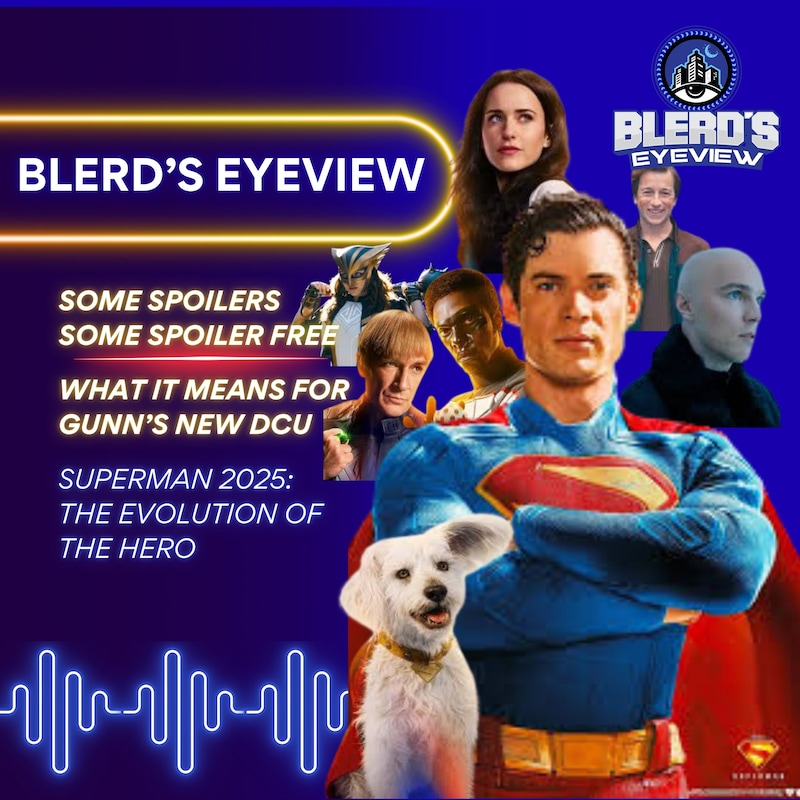 Artwork for podcast Blerd’s Eyeview