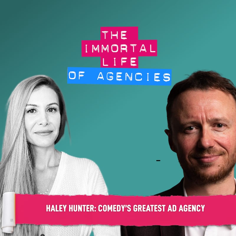 Artwork for podcast The Immortal Life of Agencies 