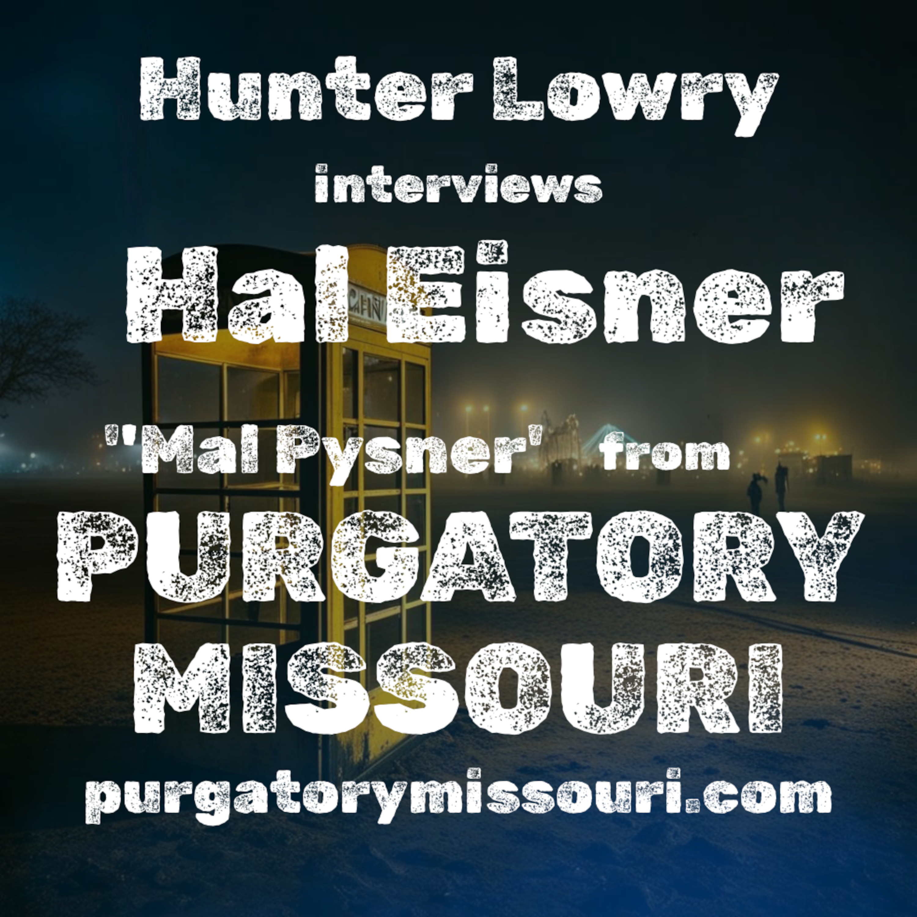 Hal Eisner interview by Hunter Lowry